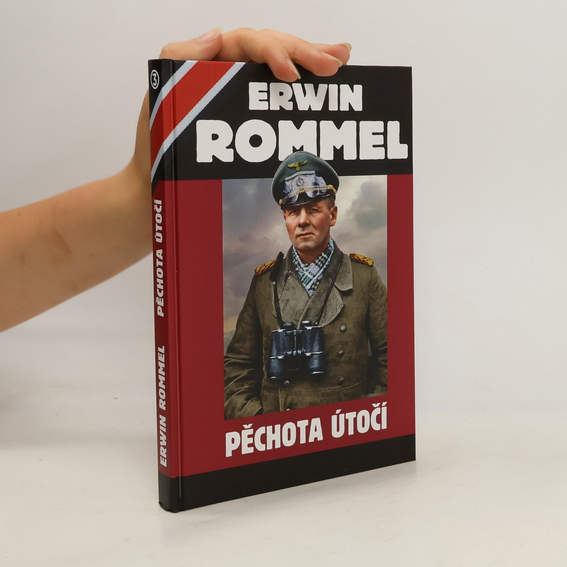 Erwin Rommel Pěchota útočí