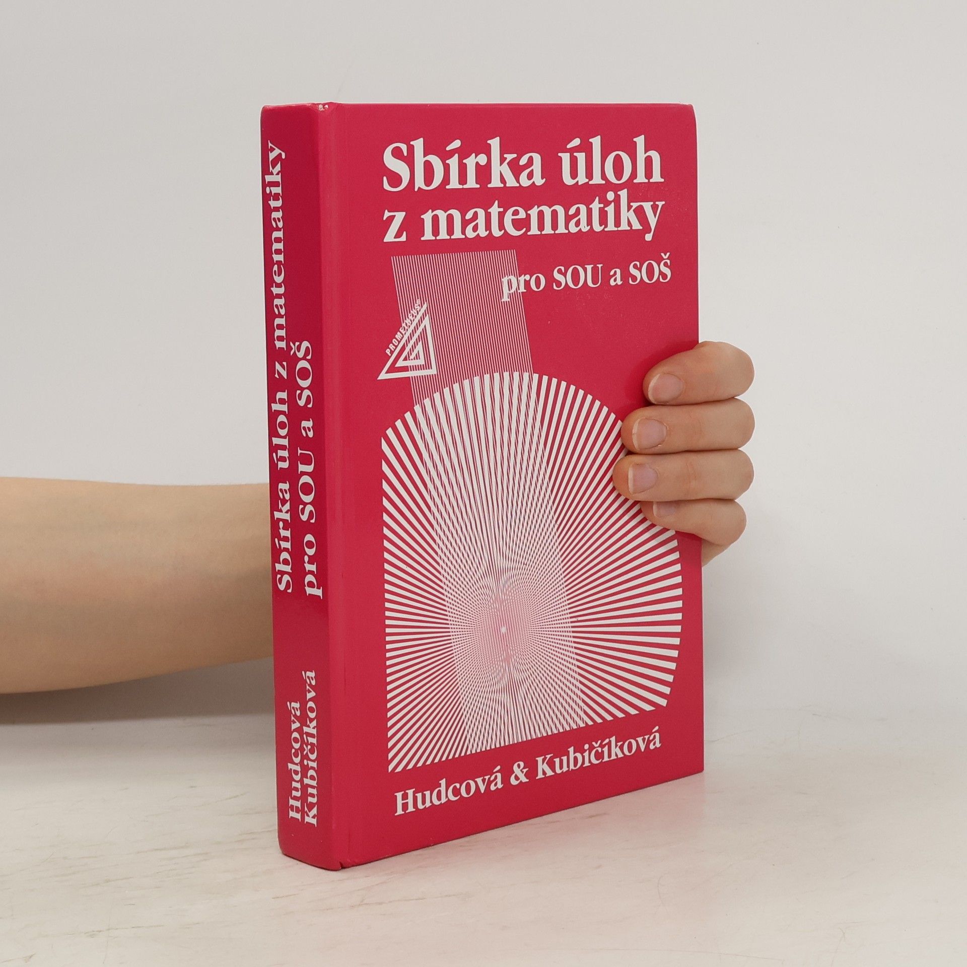 Milada Hudcová Sbírka úloh z matematiky pro SOU a SOŠ