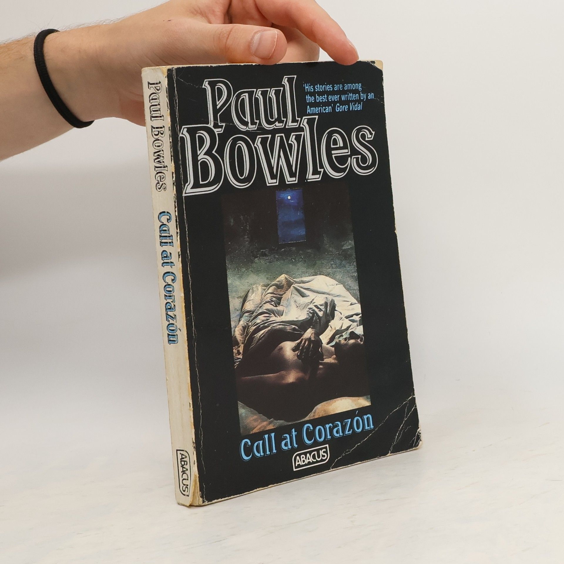 Paul Bowles Call at Corazón and Other Stories
