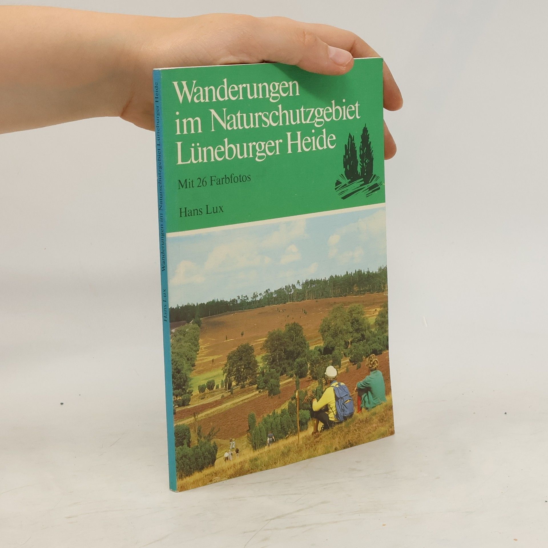 Hans Lux Wanderungen im Naturschutzgebiet Lüneburger Heide
