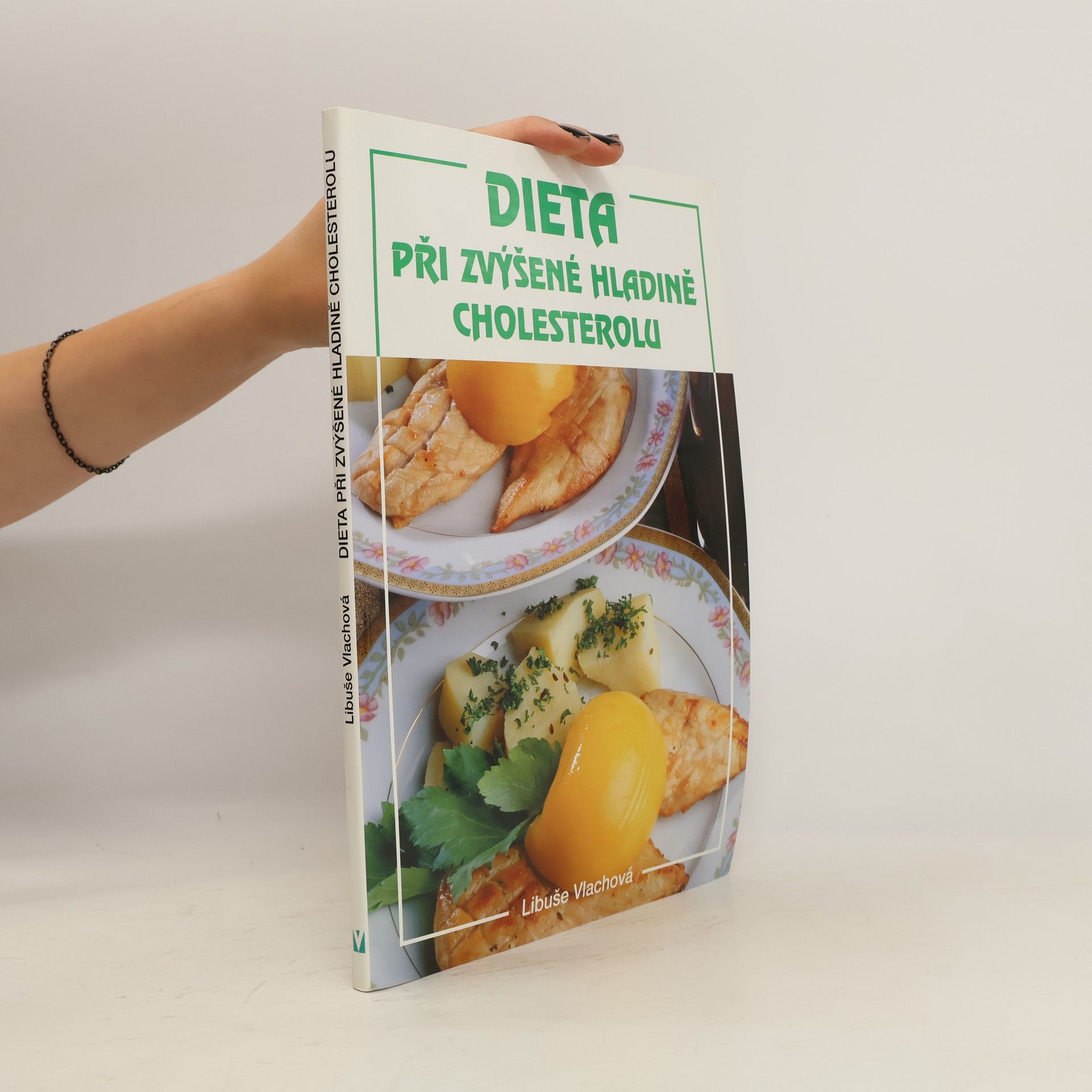 Libuše Vlachová Dieta při zvýšené hladině cholesterolu
