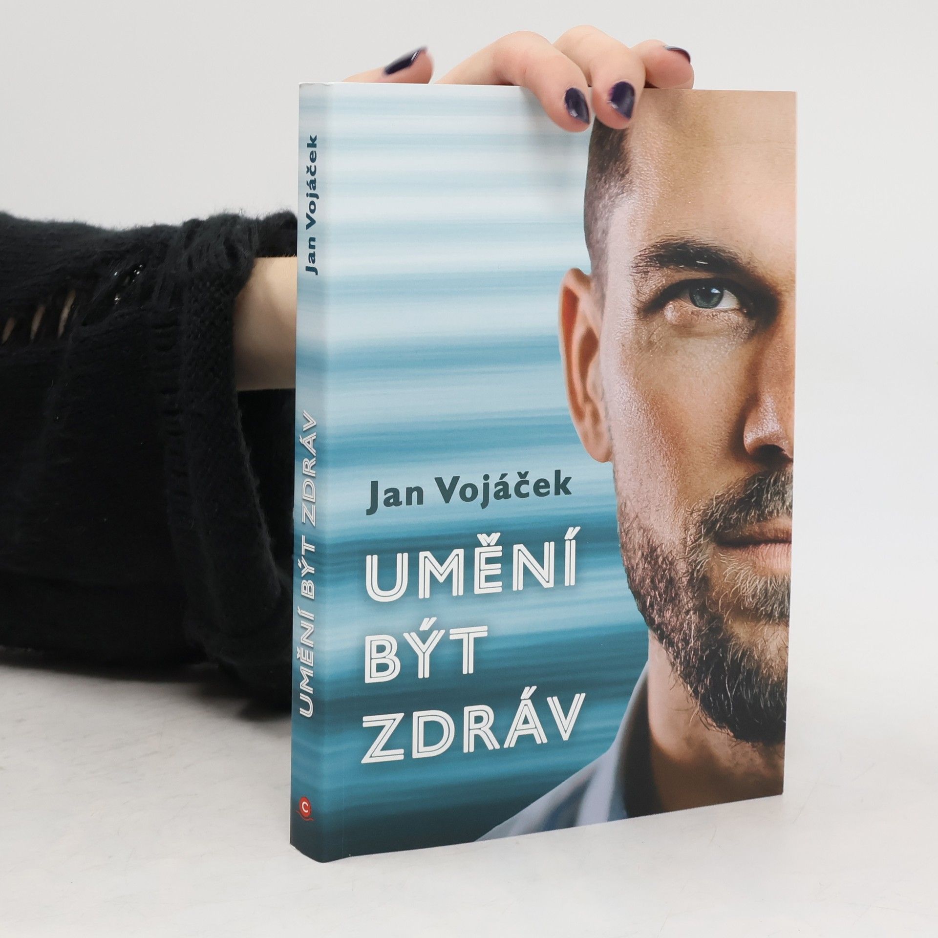 Jan Vojáček Jan Vojáček: Umění být zdráv