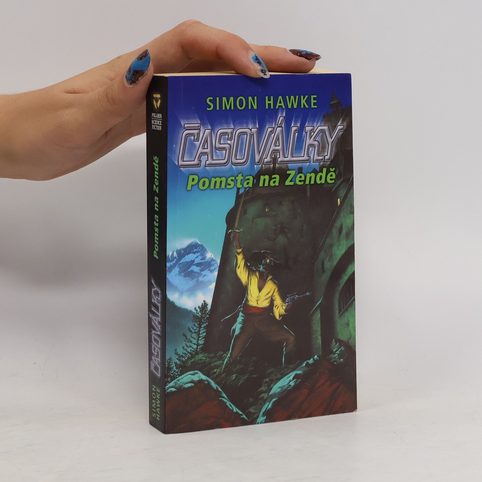 Simon Hawke Časoválky. Pomsta na Zendě