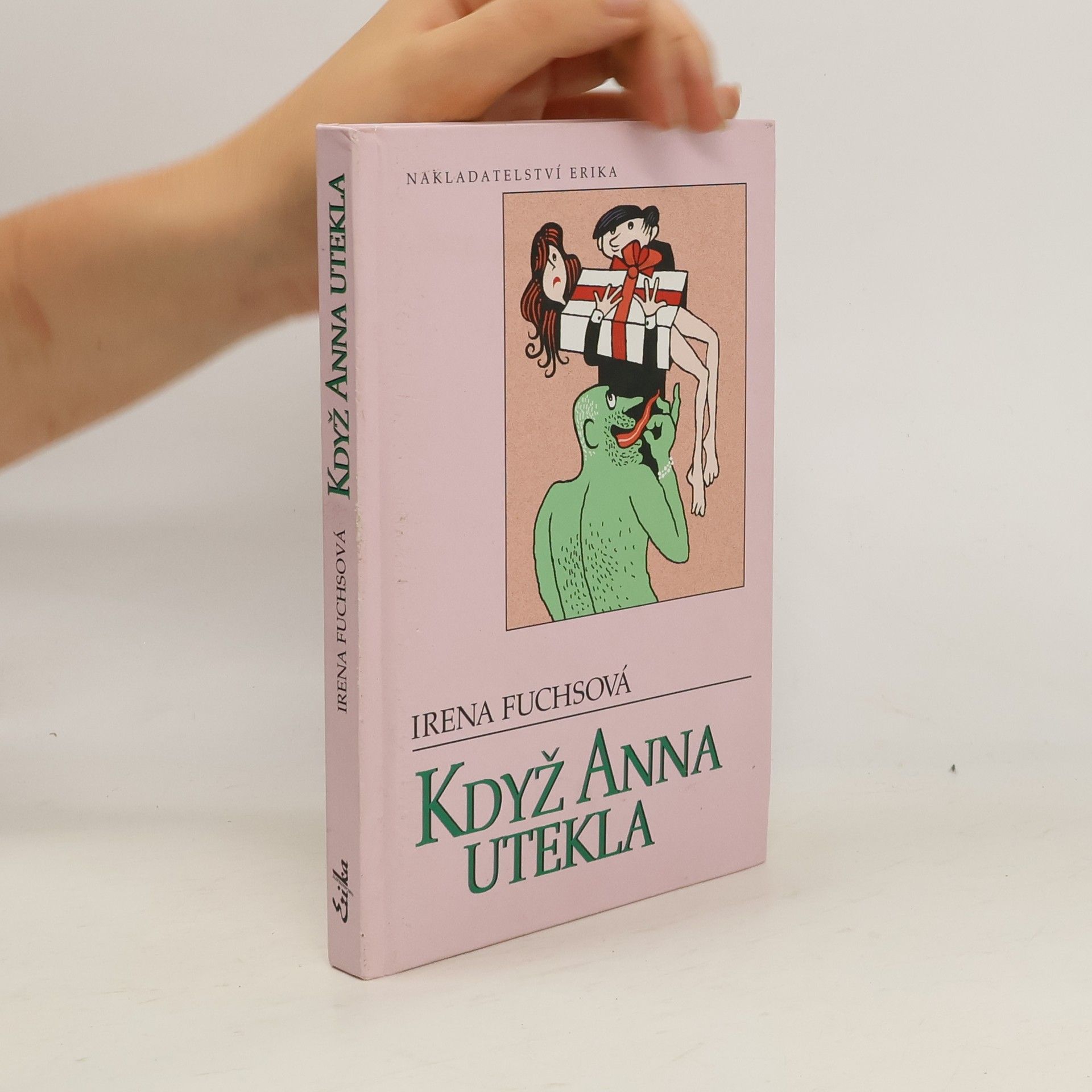 Irena Fuchsová Když Anna utekla