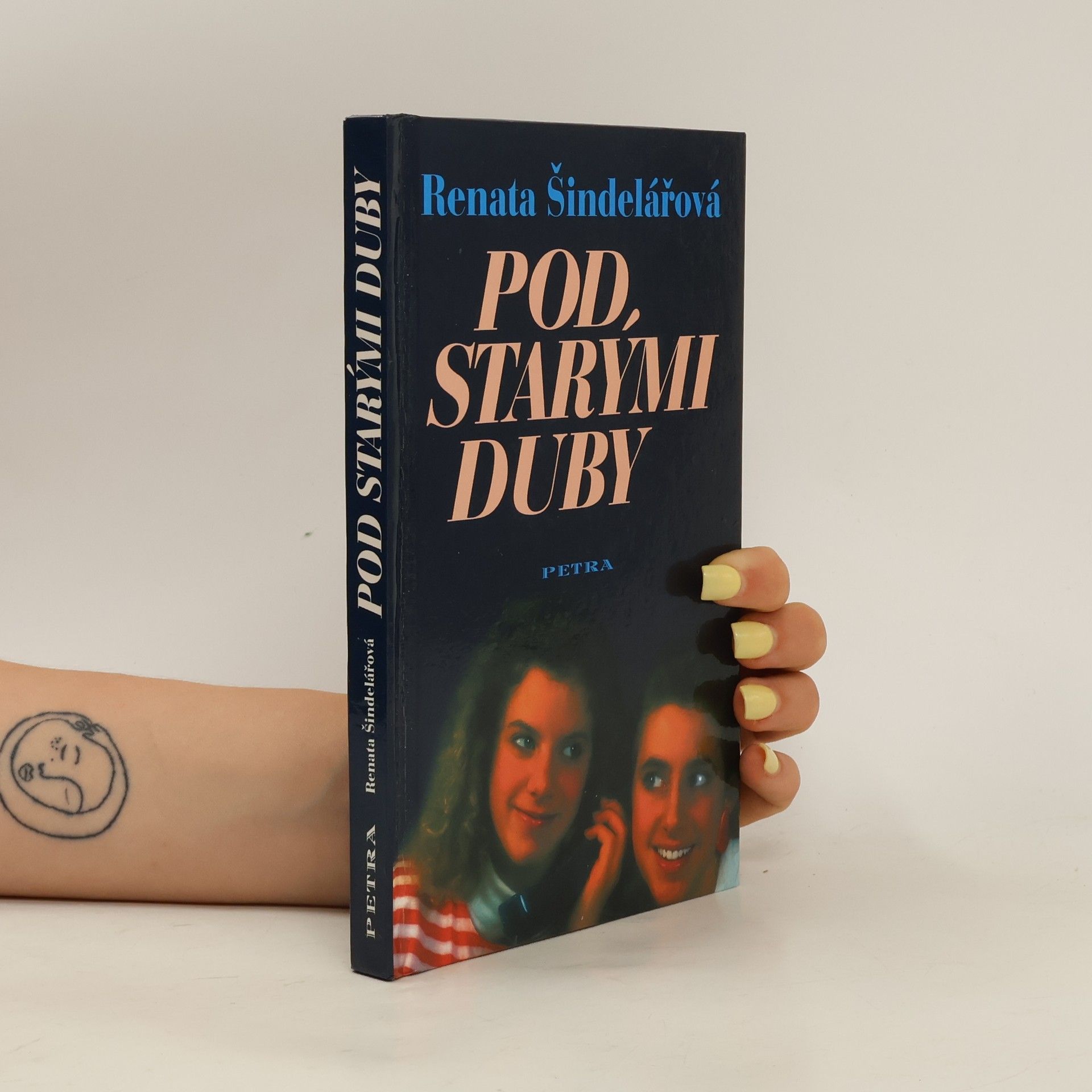 Šindelářová Renata Pod starými duby