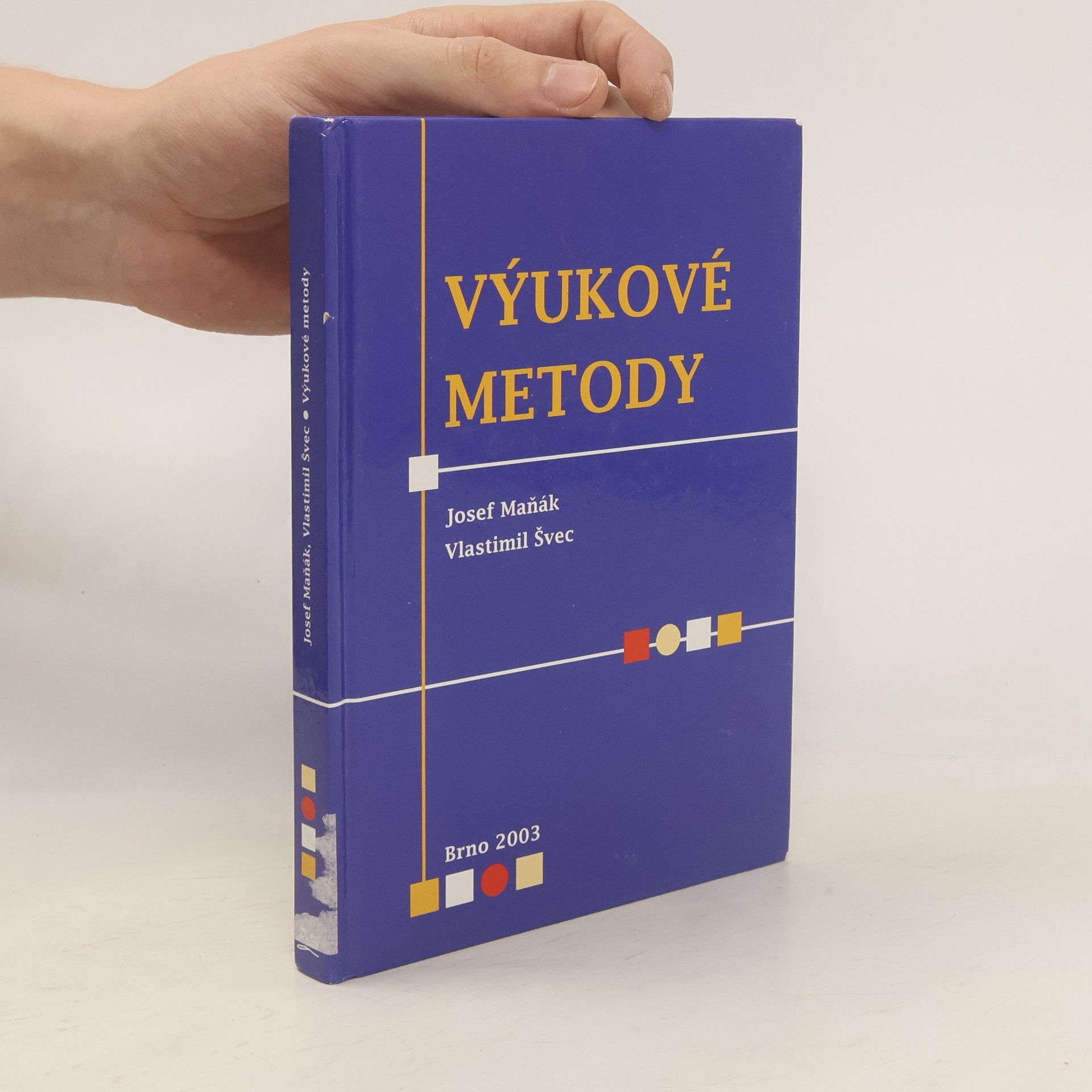 Josef Maňák Výukové metody