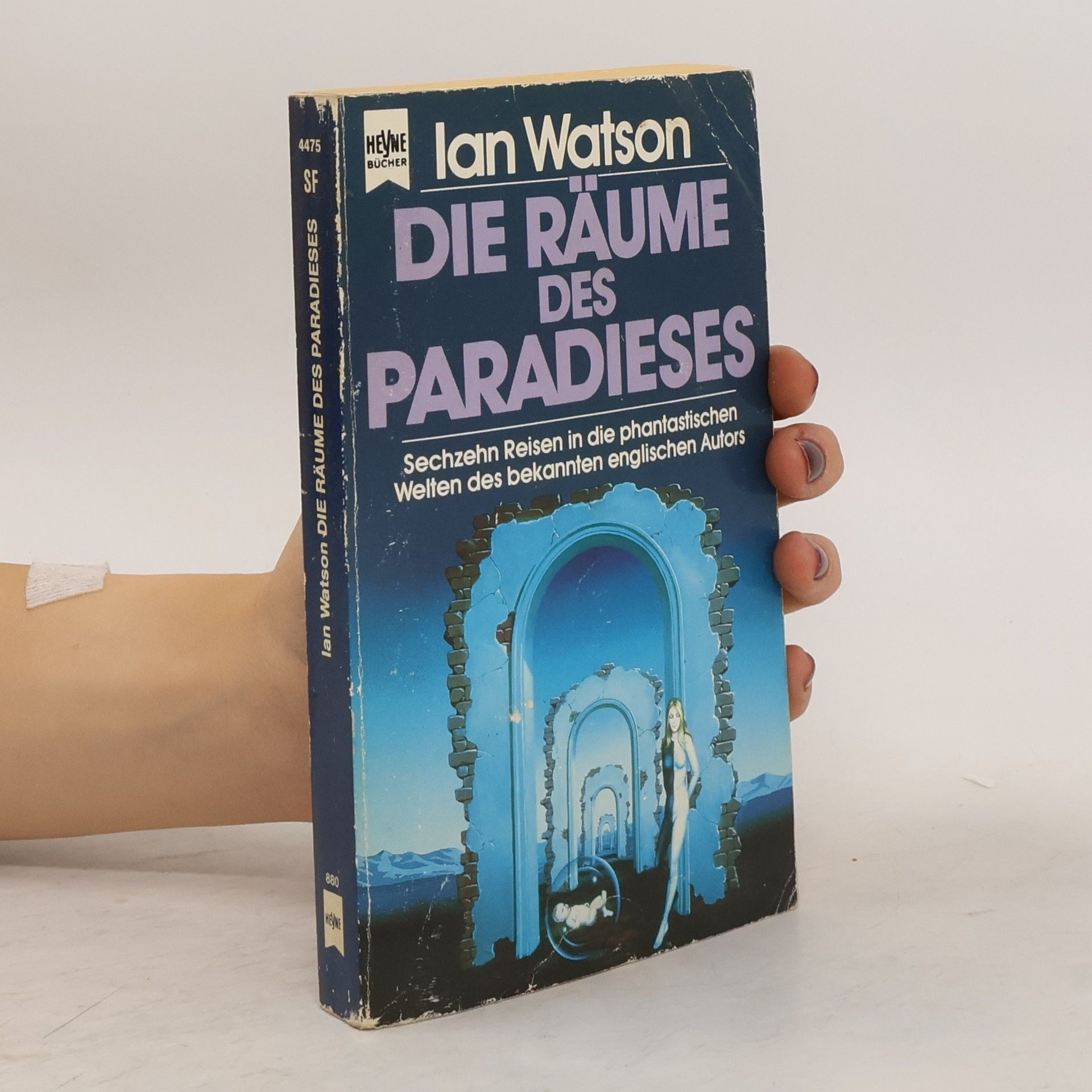 Ian Watson Die Räume des Paradieses