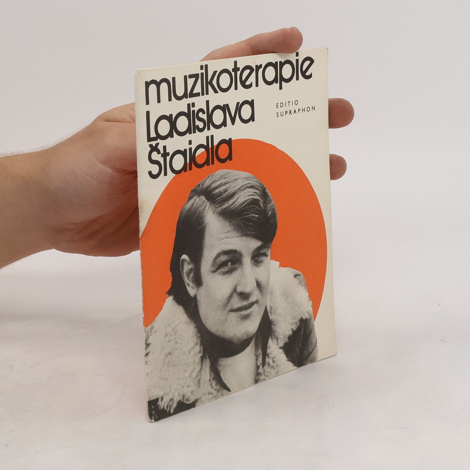 Ladislav Štaidl Muzikoterapie Ladislava Štaidla