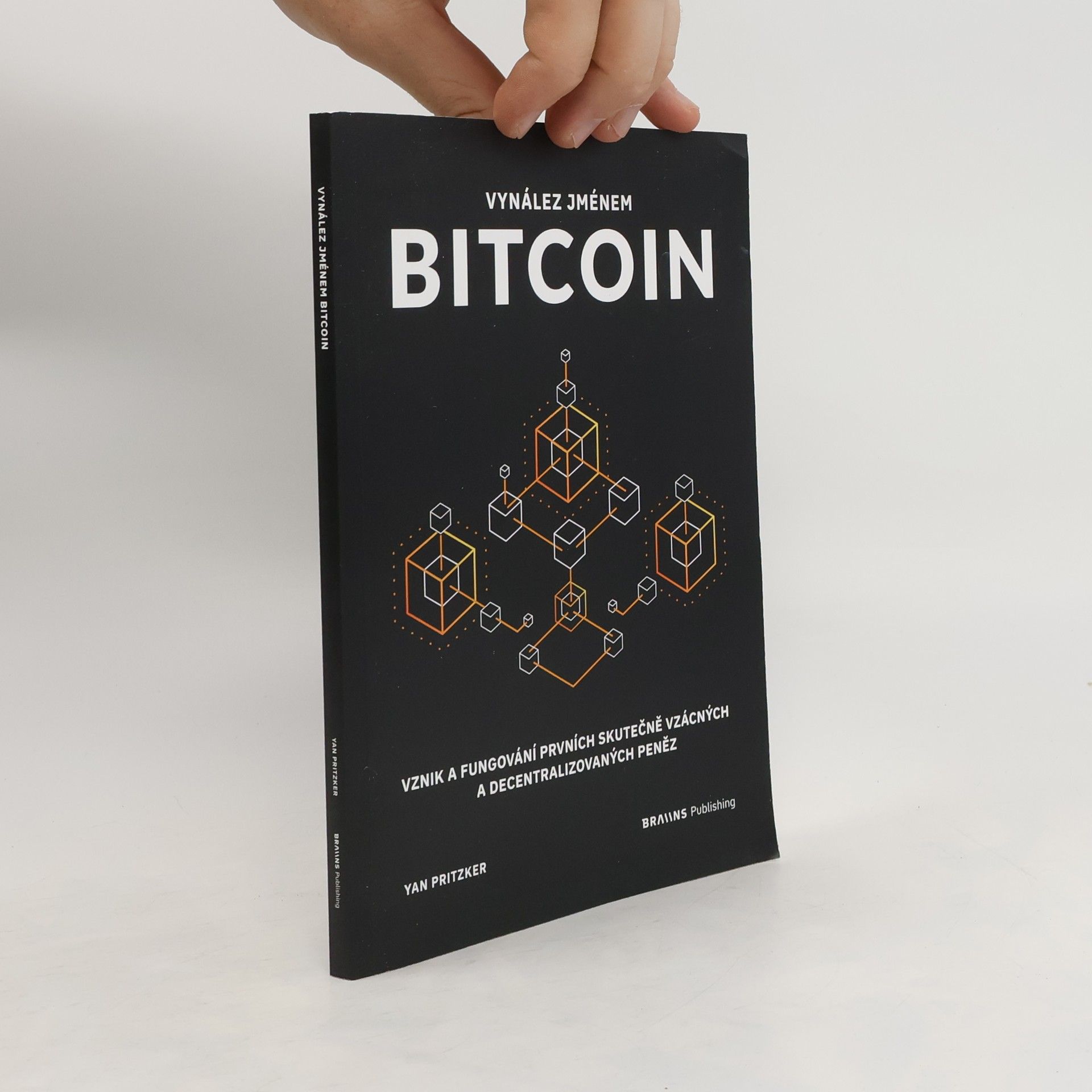 Yan Pritzker Vynález jménem Bitcoin
