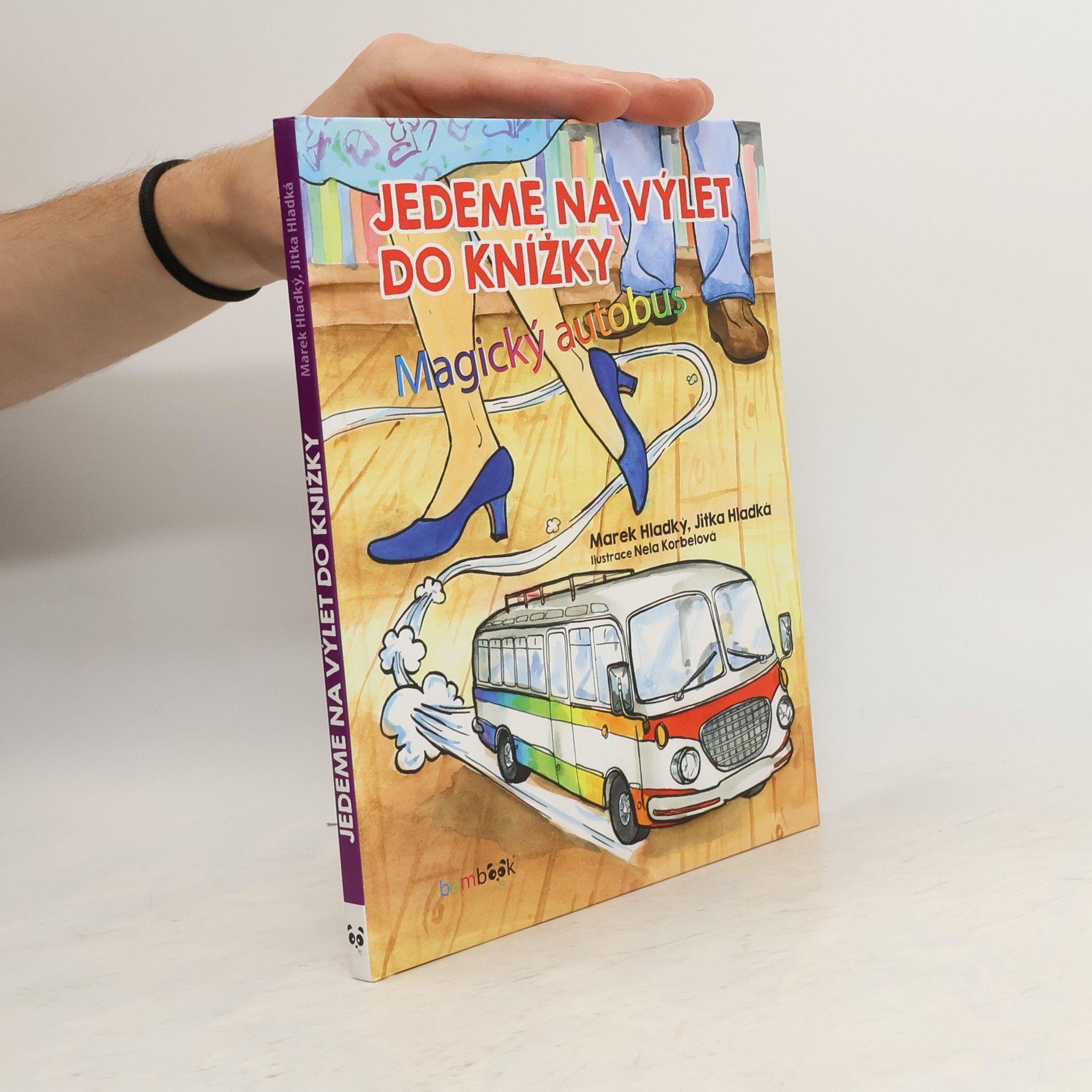Marek Hladký Jedeme na výlet do knížky. Magický autobus