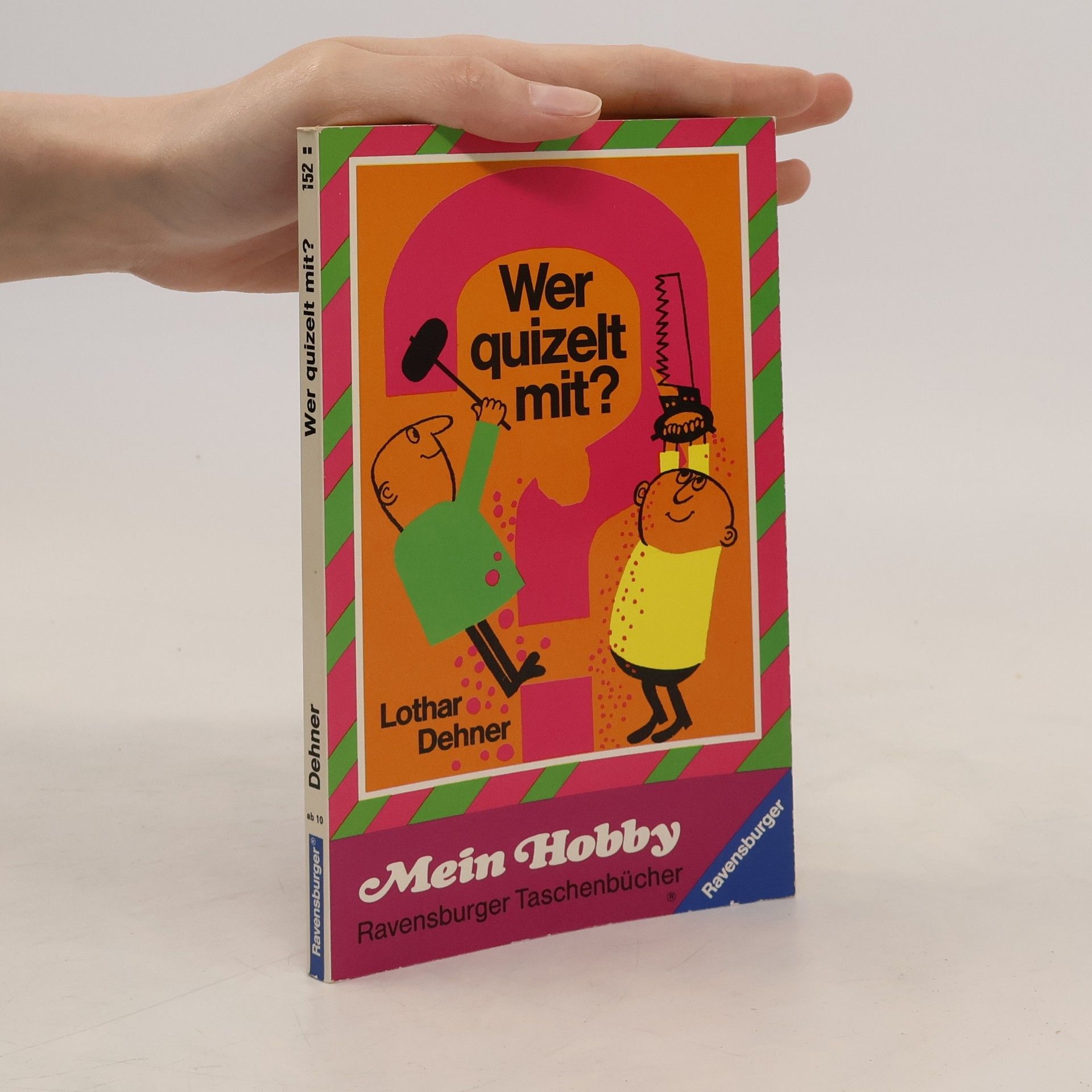 Lothar Dehner Wer quizelt mit?