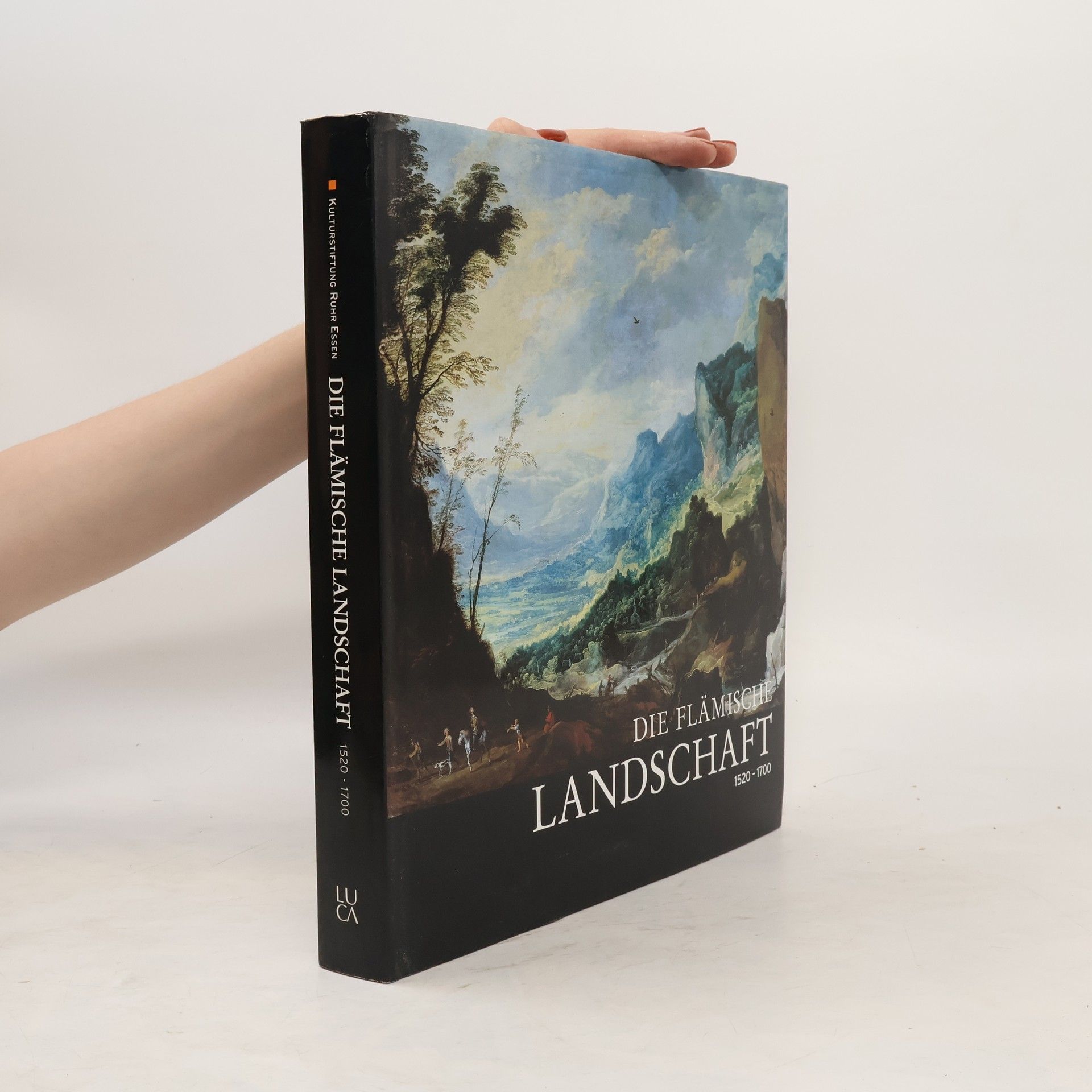 Autorenkollektiv Die Flämische Landschaft 1520-1700