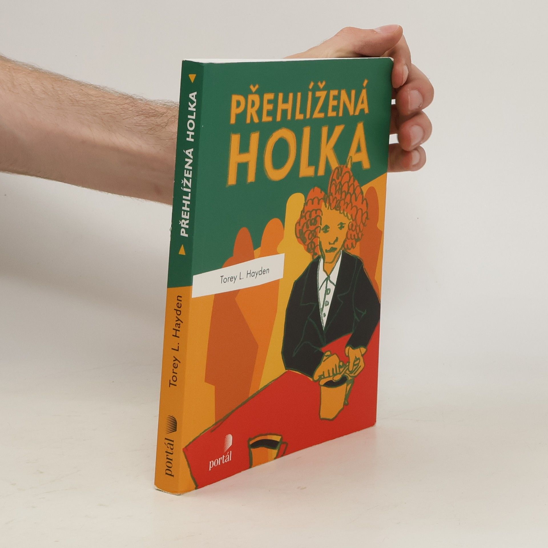 Torey L. Hayden Přehlížená holka
