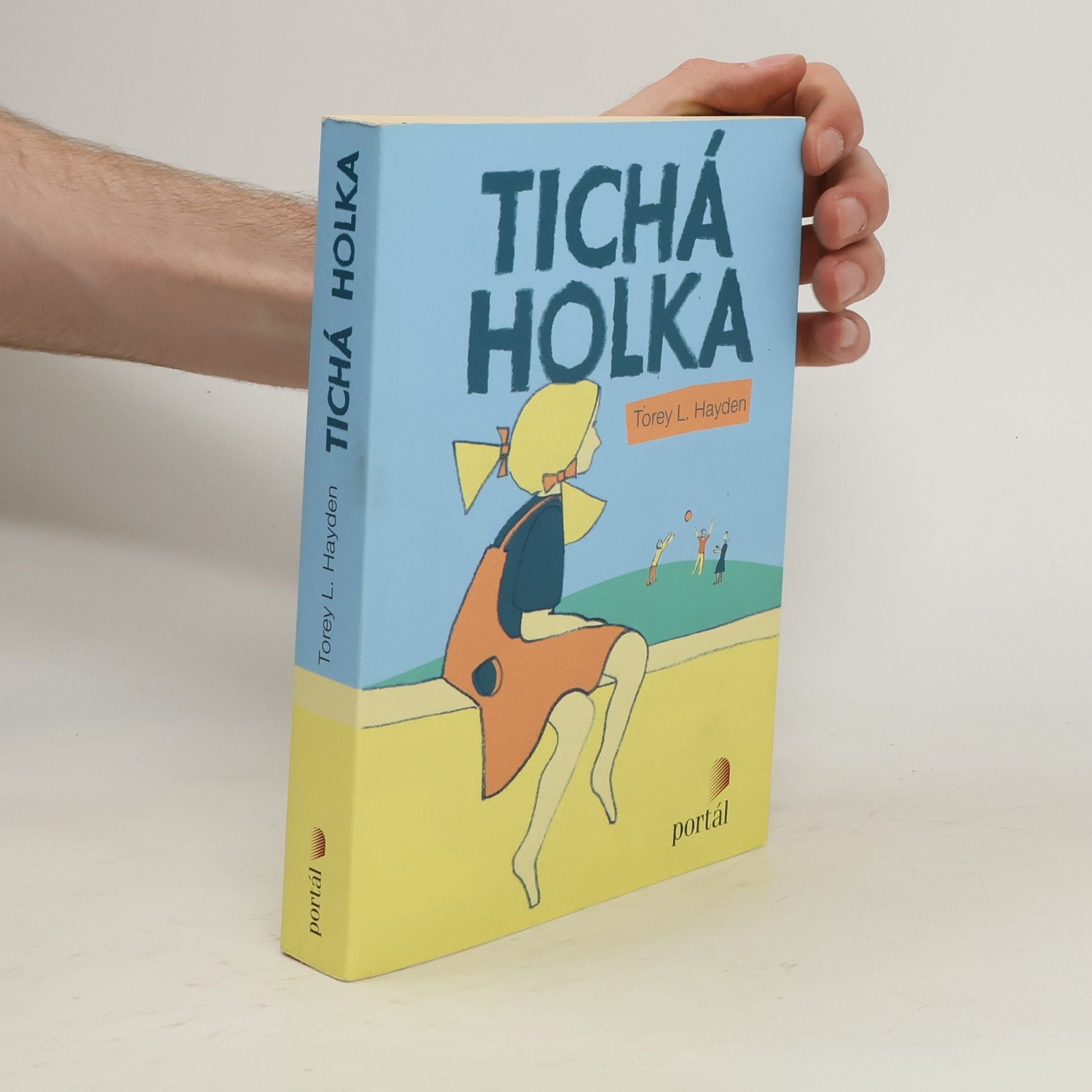 Torey L. Hayden Tichá holka
