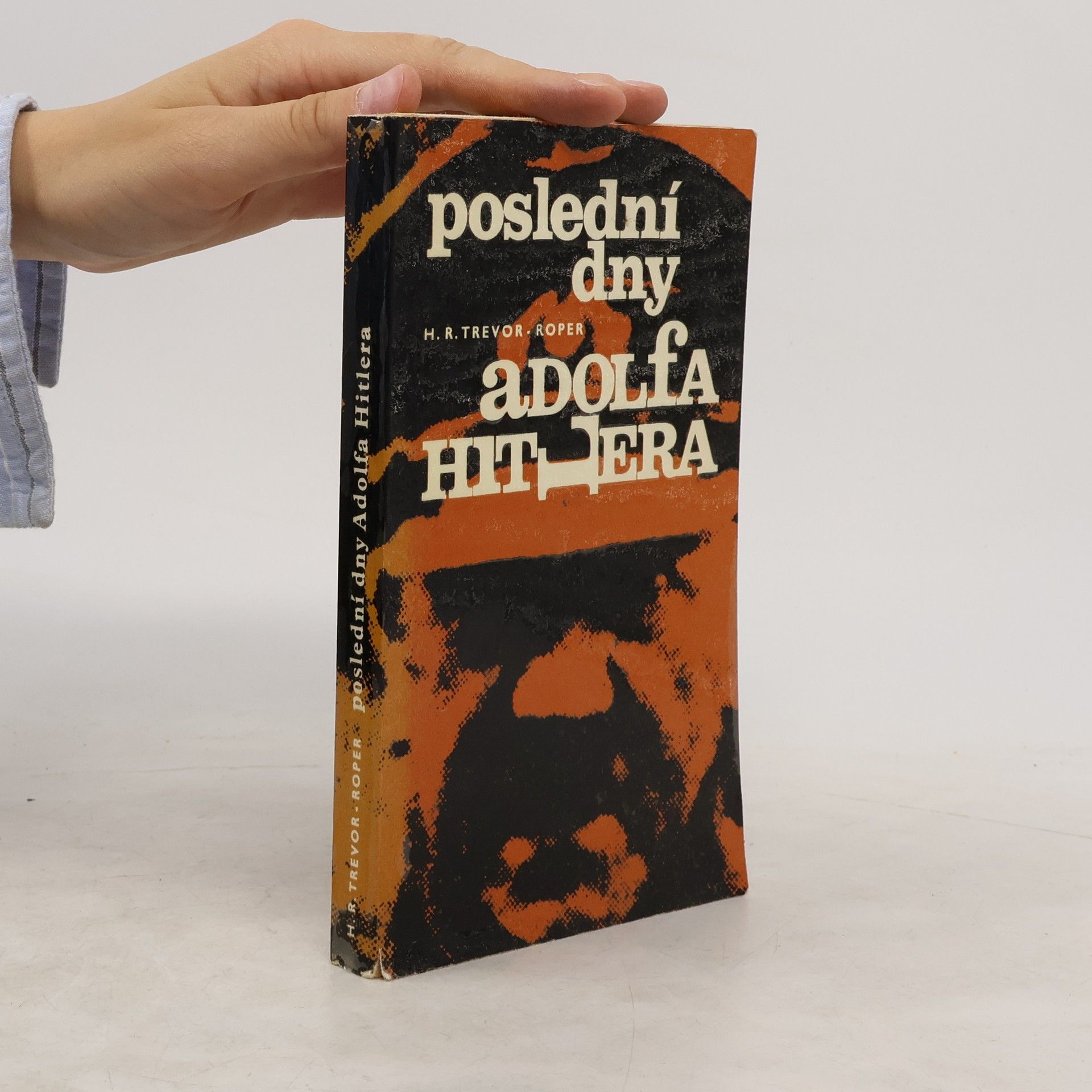 Marta Staňková Poslední dny Adolfa Hitlera