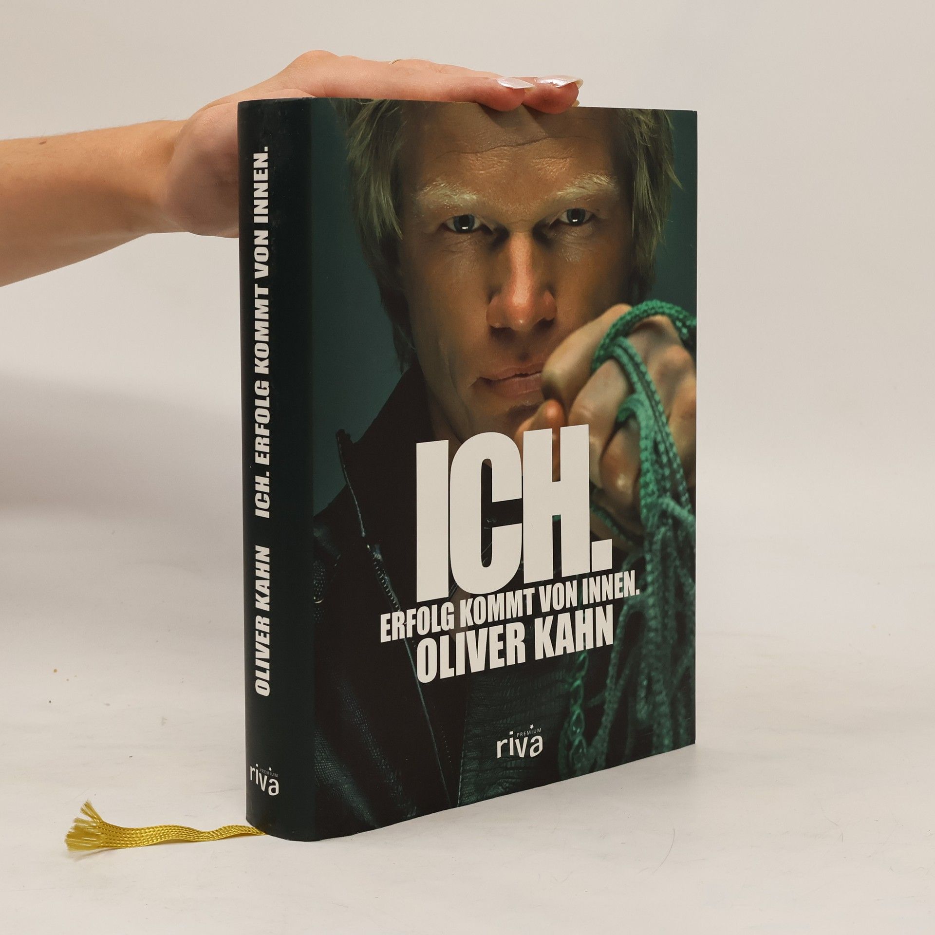 Oliver Kahn Ich. Erfolg kommt von innen