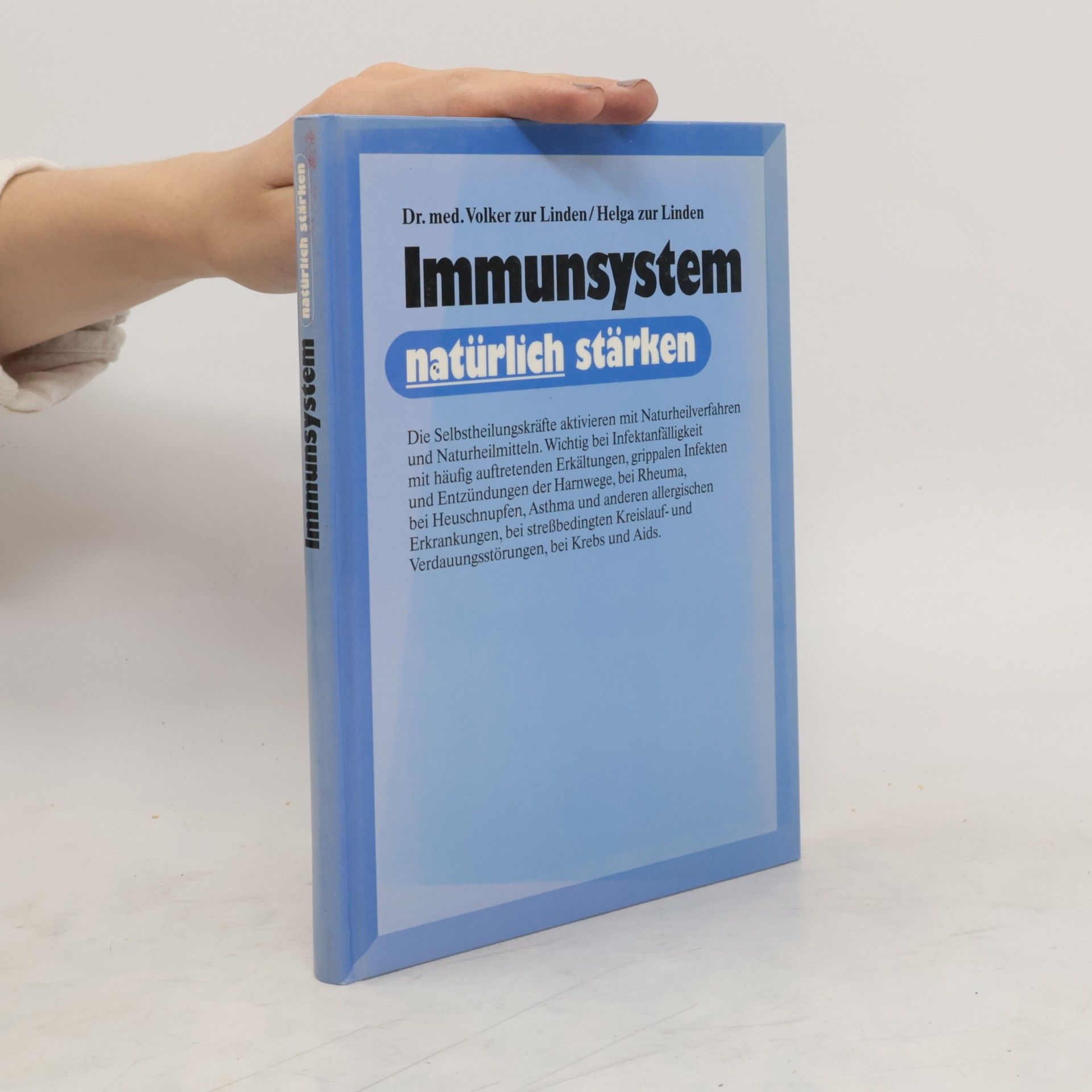 Volker Zur Linden Immunsystem: natürlich stärken