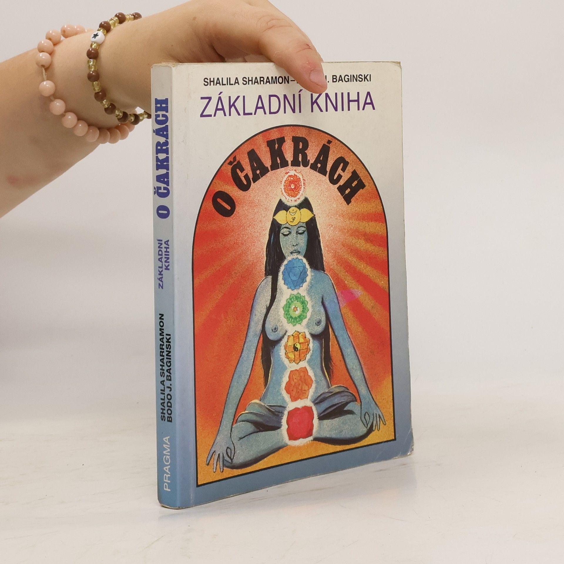 Shalila Sharamon Základní kniha o čakrách