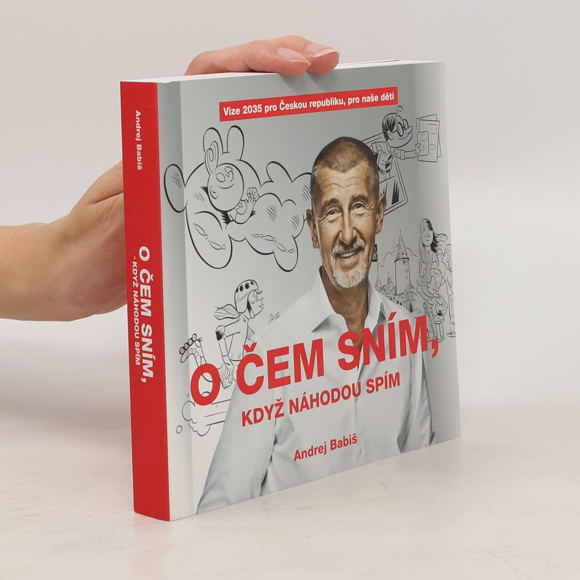 Andrej Babiš O čem sním, když náhodou spím