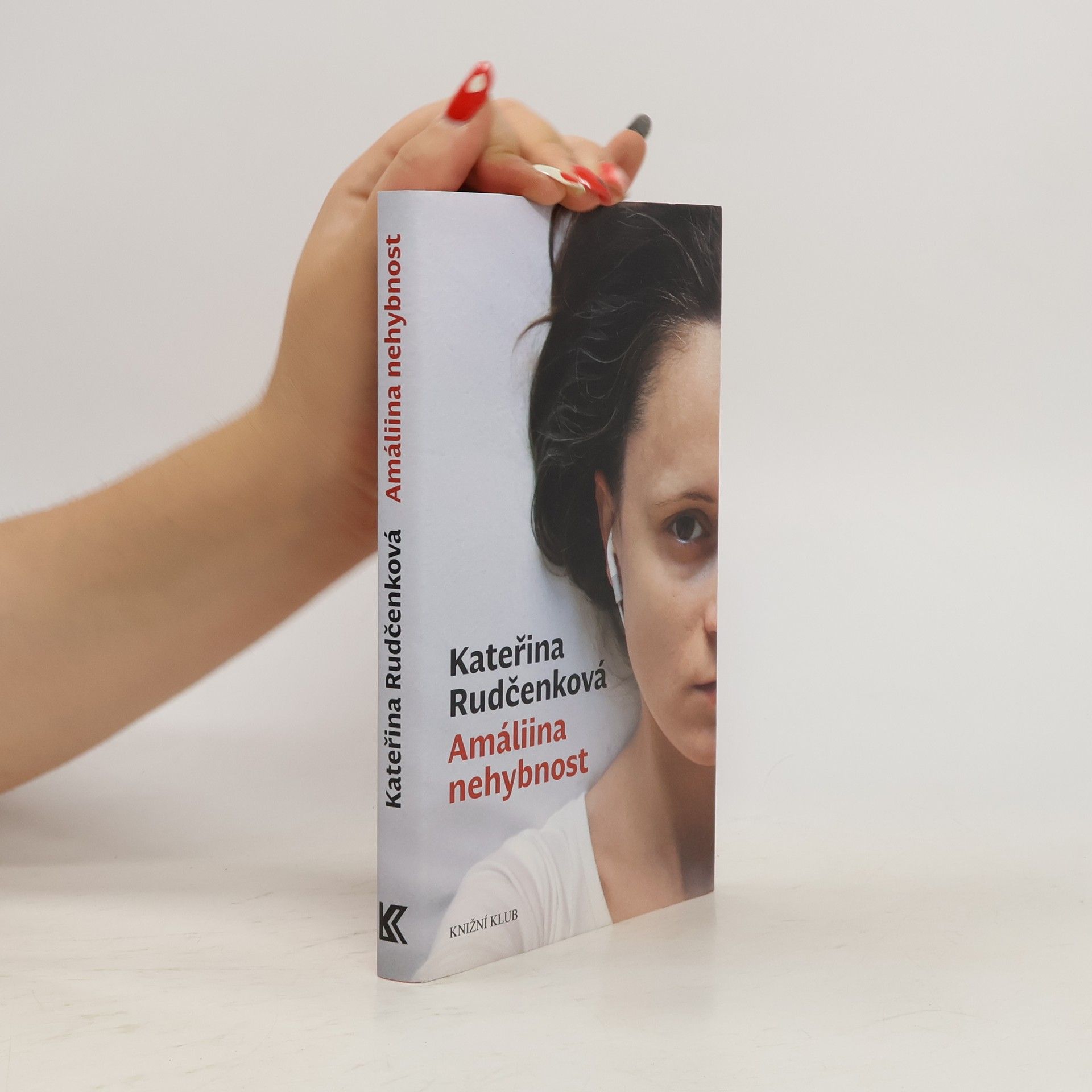 Kateřina Rudčenková Amáliina nehybnost