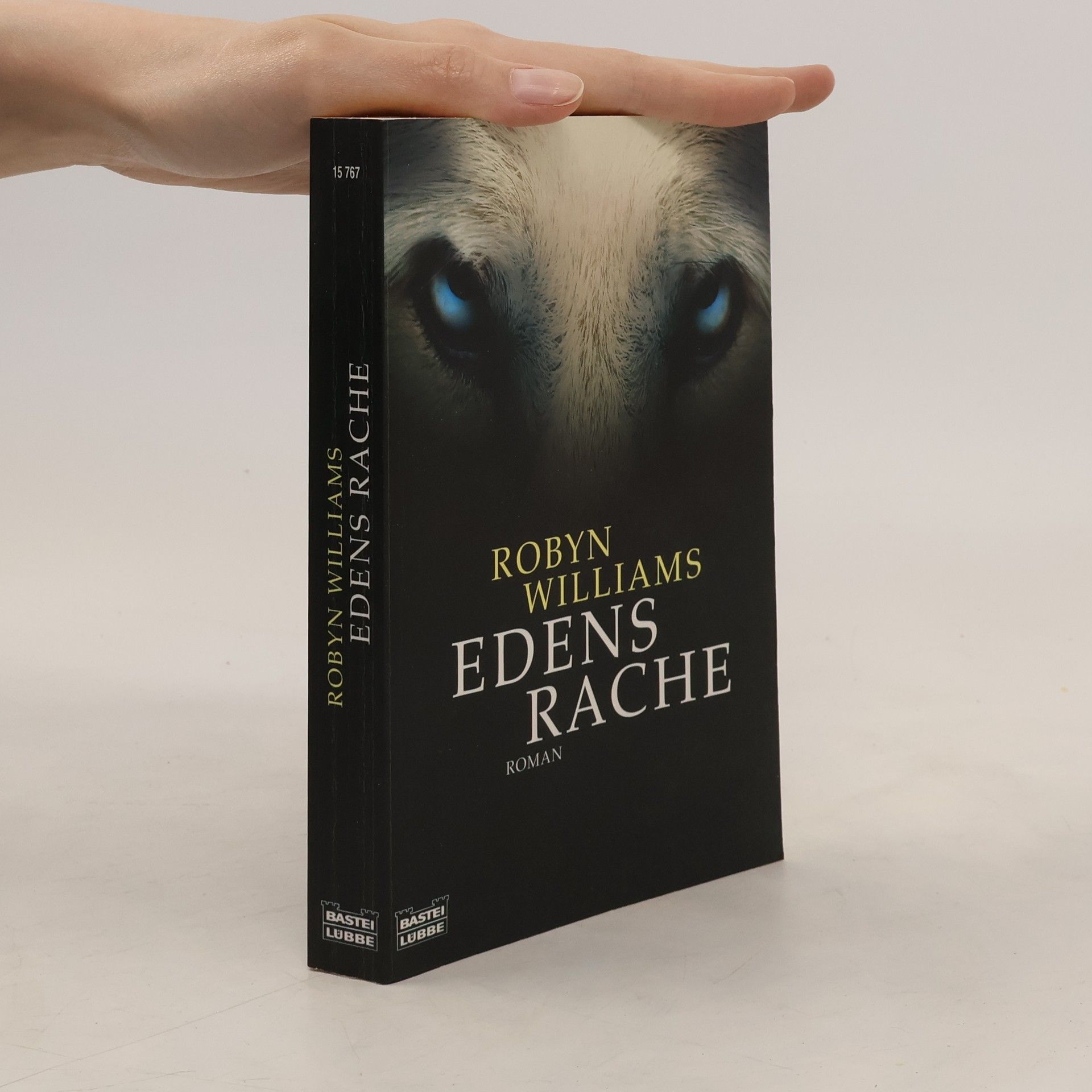 Robyn Williams Edens Rache. Öko-Thriller