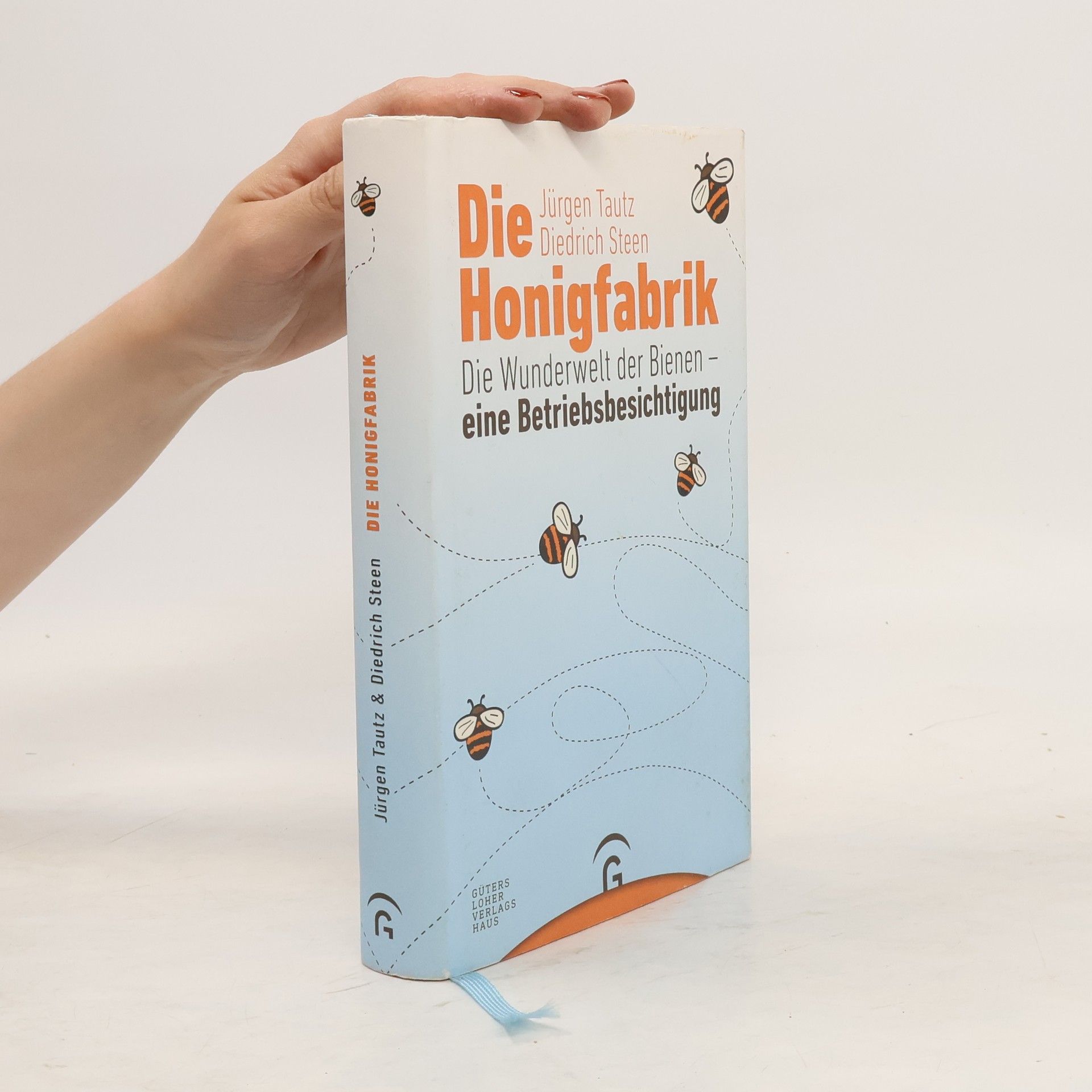 Jürgen Tautz Die Honigfabrik