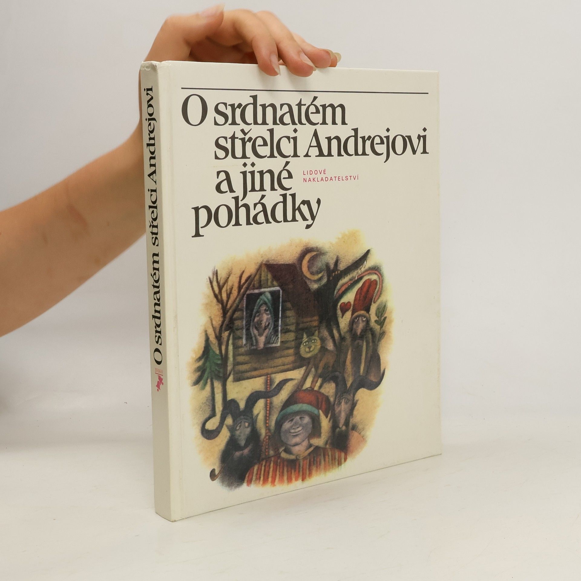 Václav A. Černý O srdnatém střelci Andrejovi a jiné pohádky