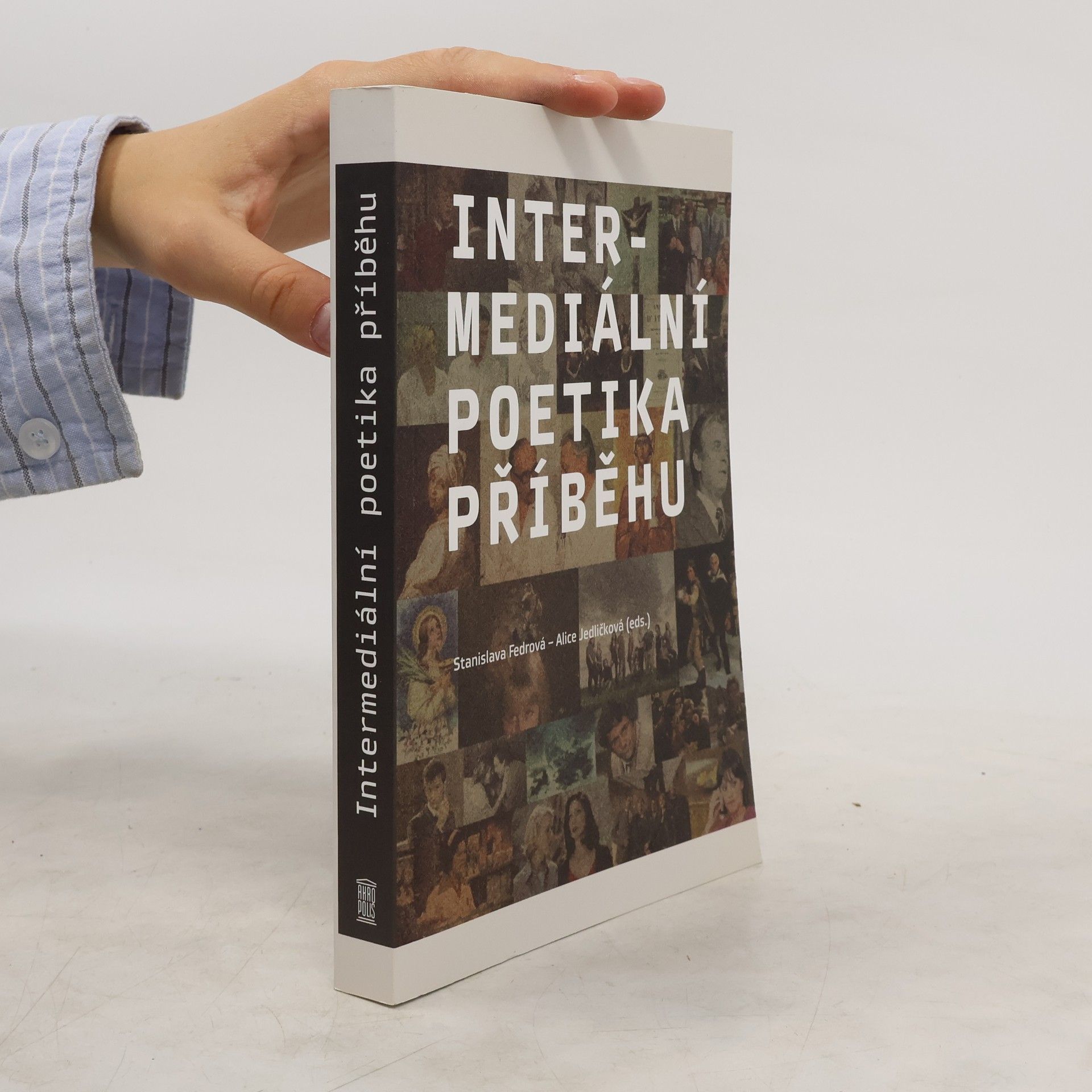 Alice Jedličková Intermediální poetika příběhu