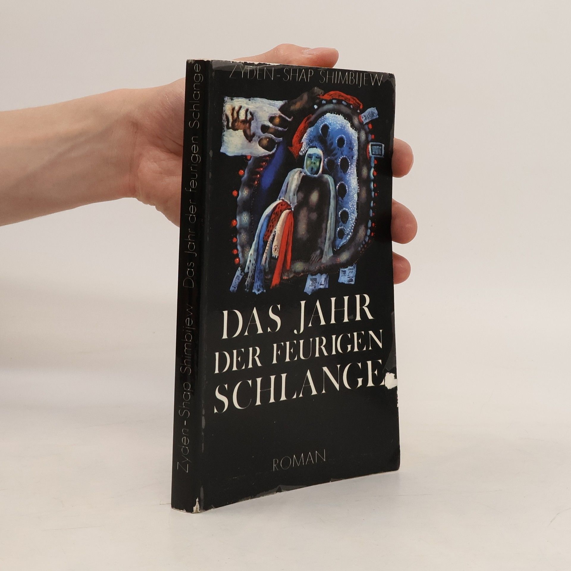 Zyden-Shap Shimbijew Das Jahr der feurigen Schlange