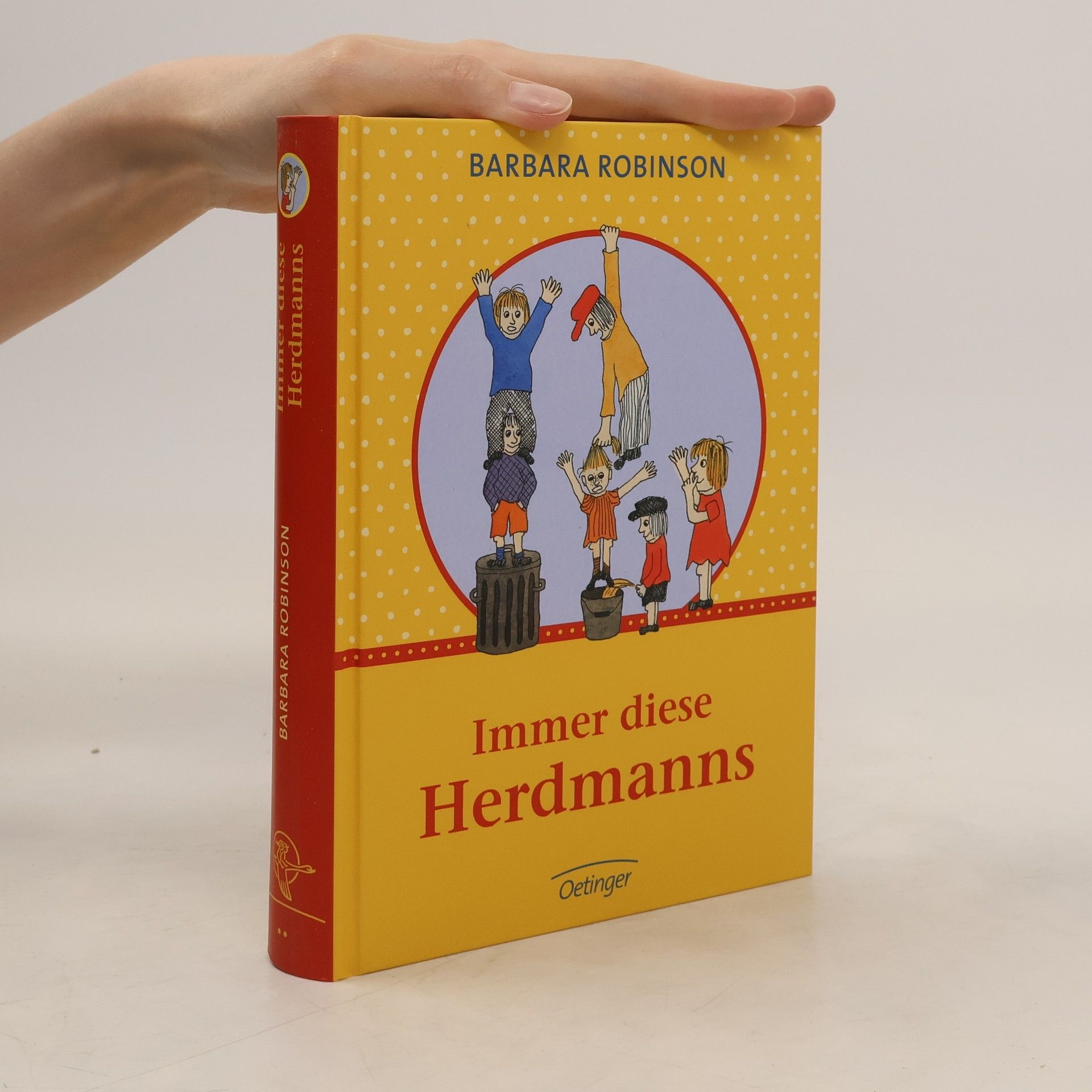Barbara Robinson Immer diese Herdmanns. Gesamtausgabe