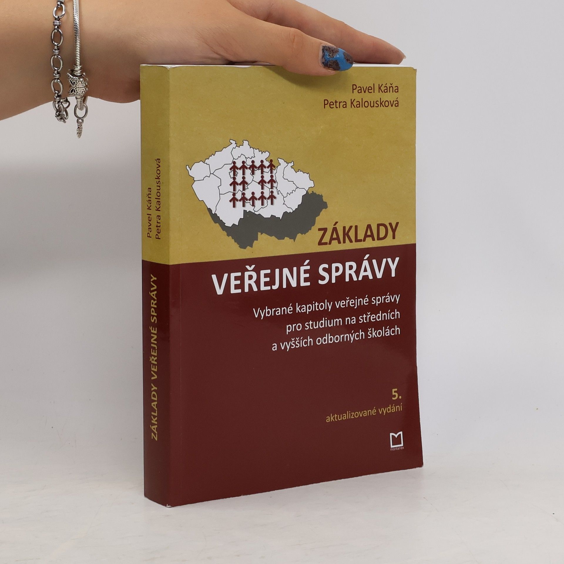 Pavel Káňa Základy veřejné správy : vybrané kapitoly veřejné správy pro studium na středních a vyšších odborných školách