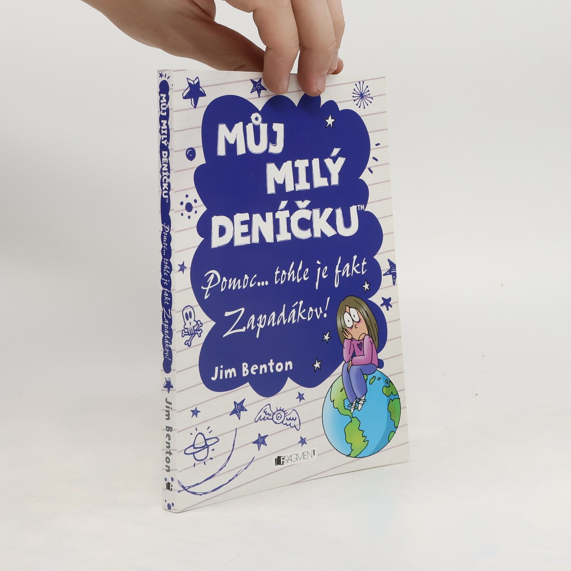 Jim Benton Můj milý deníčku. Pomoc... tohle je fakt Zapadákov!