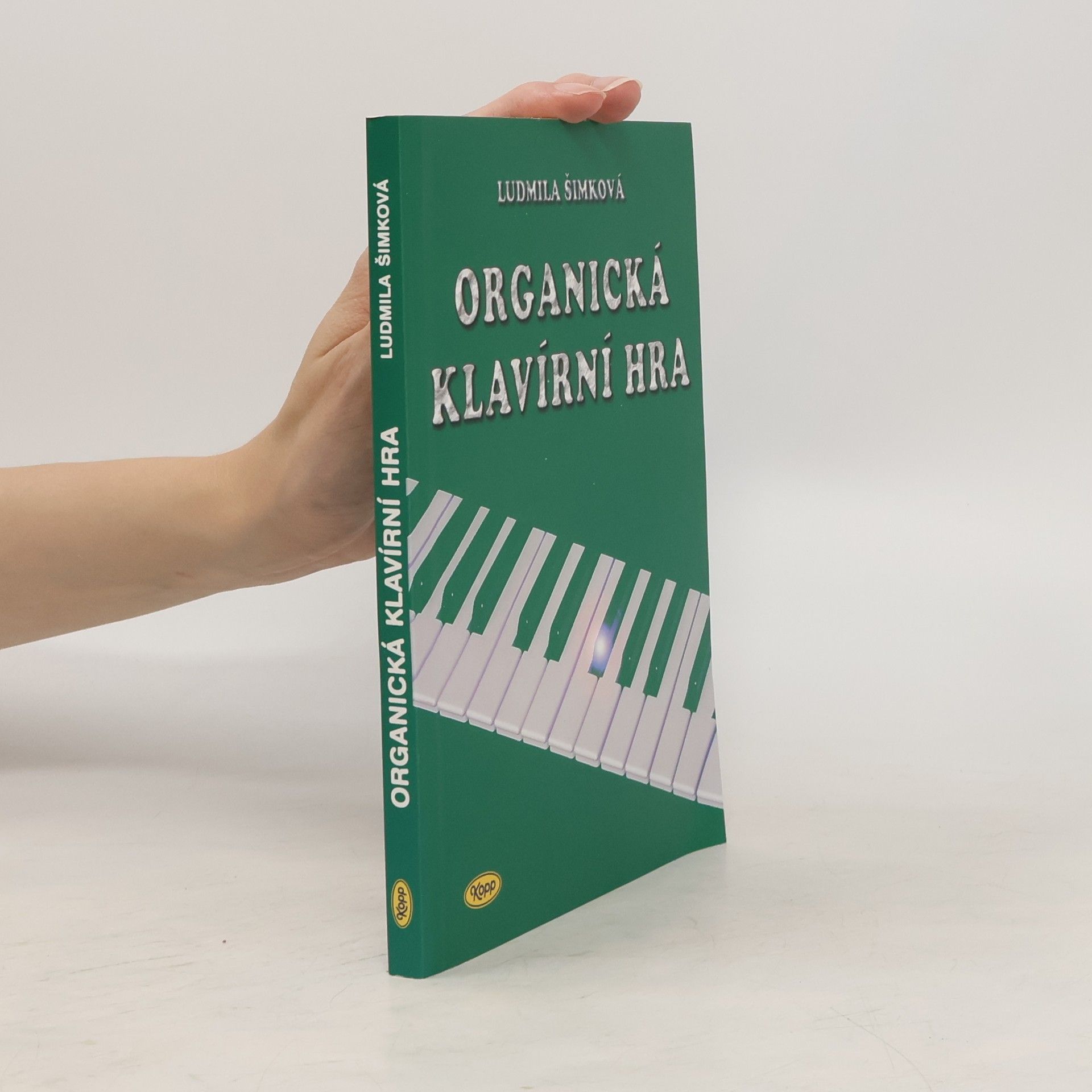 Ludmila Šimková Organická klavírní hra