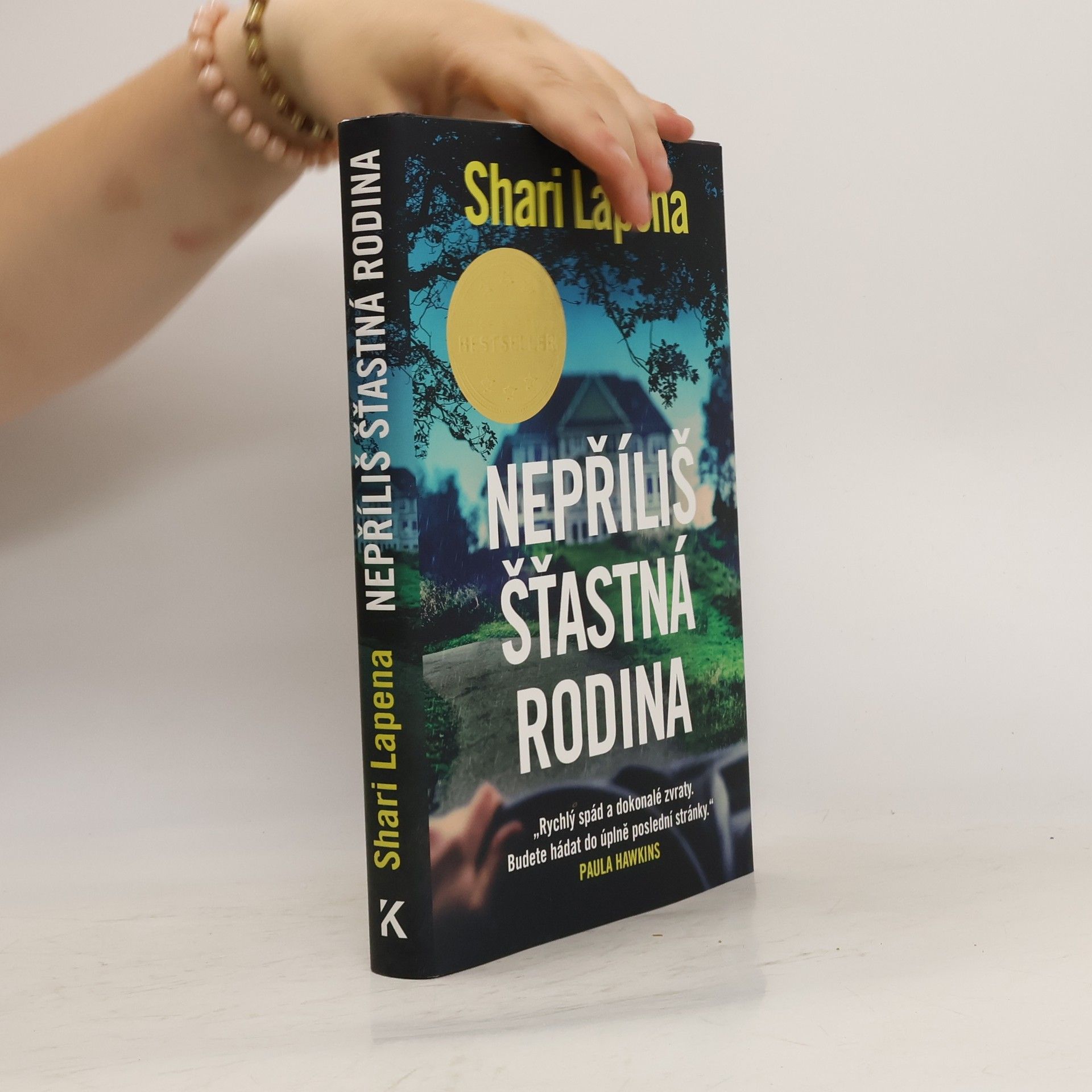Shari Lapena Nepříliš šťastná rodina
