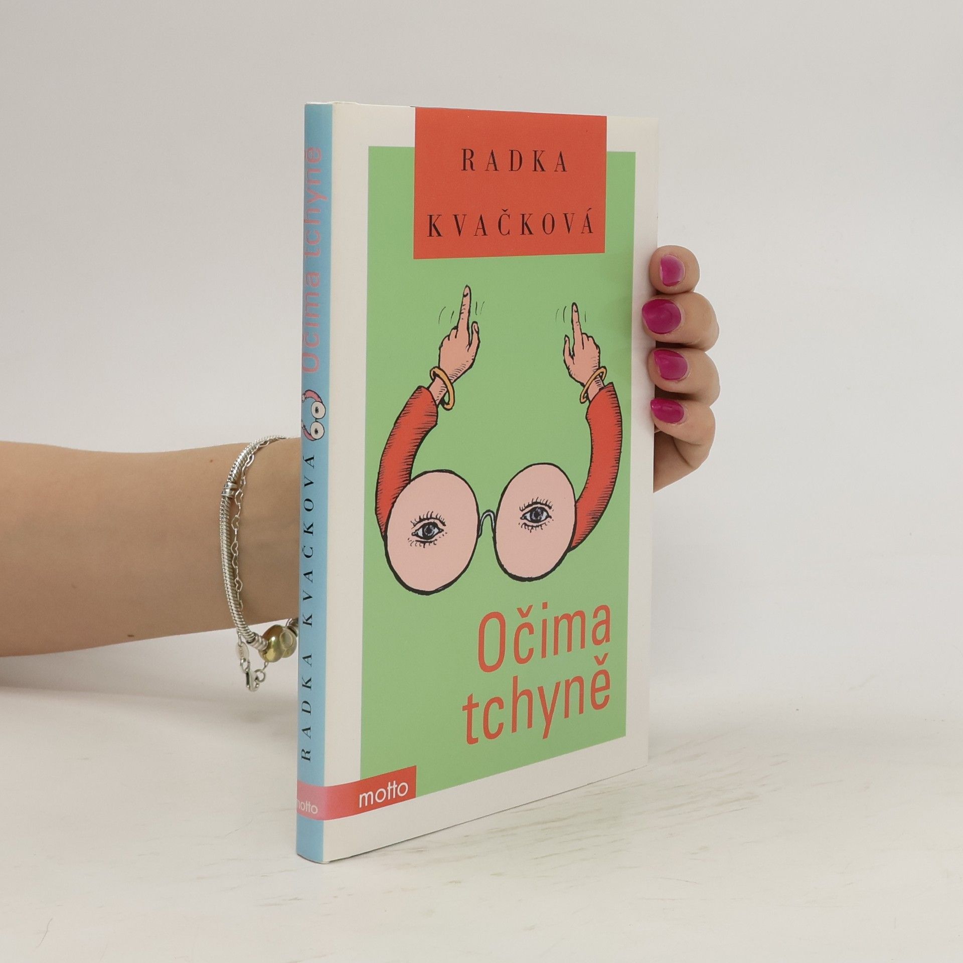Radka Kvačková Očima tchyně