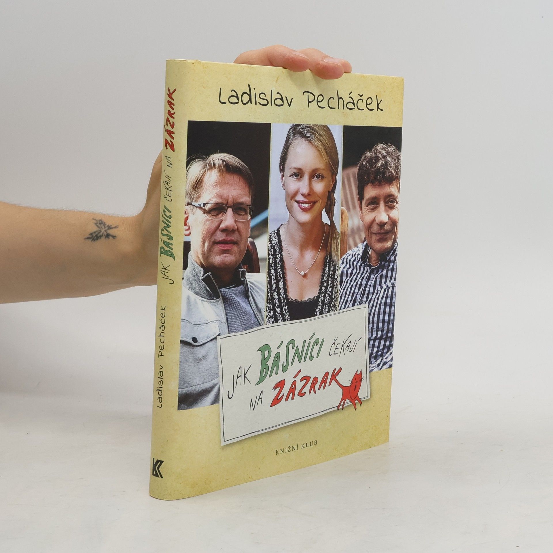 Ladislav Pecháček Jak básníci čekají na zázrak