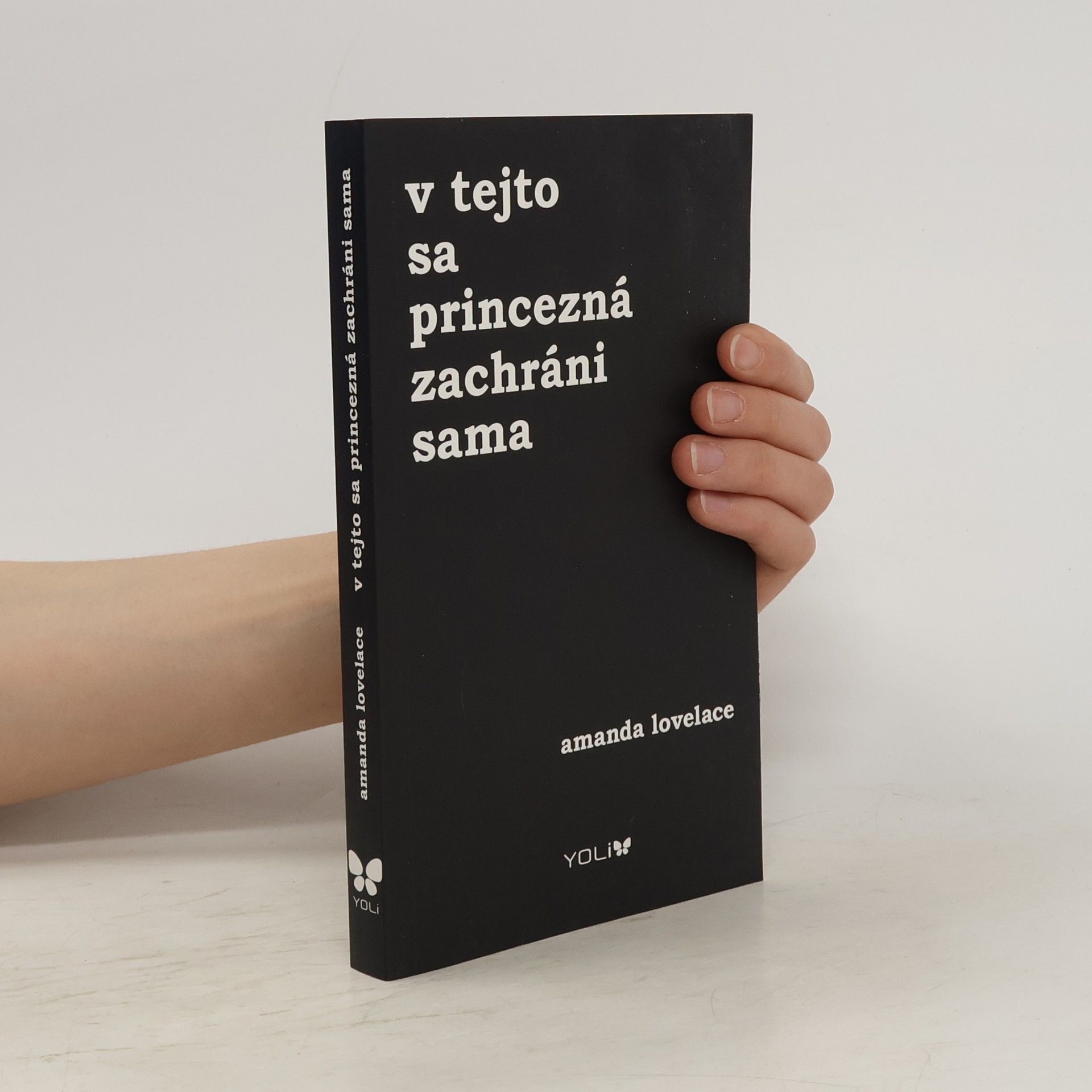 Amanda Lovelace V tejto sa princezná zachráni sama