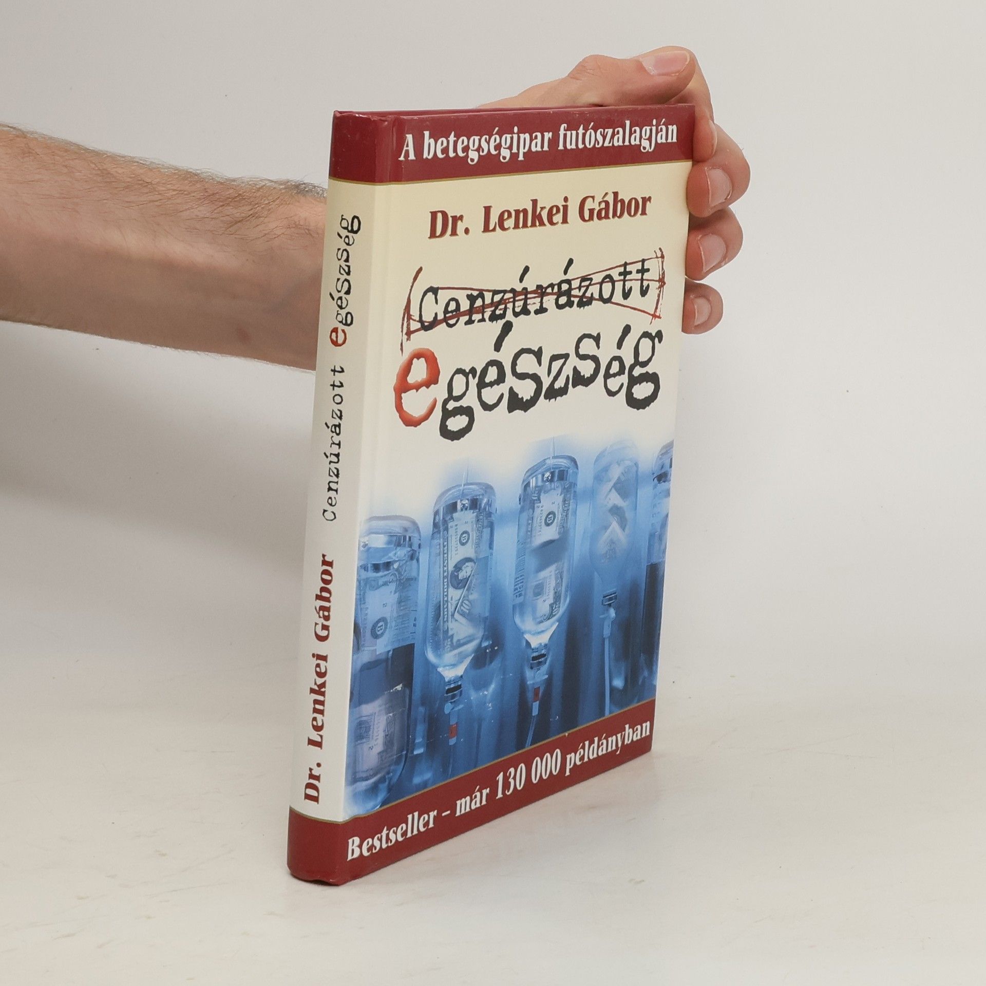 Gábor Lenkéi Cenzúrázott egészség