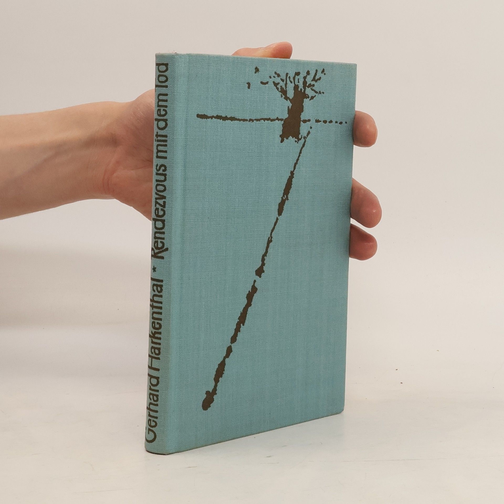 Gerhard Harkenthal Rendezvous mit dem Tod