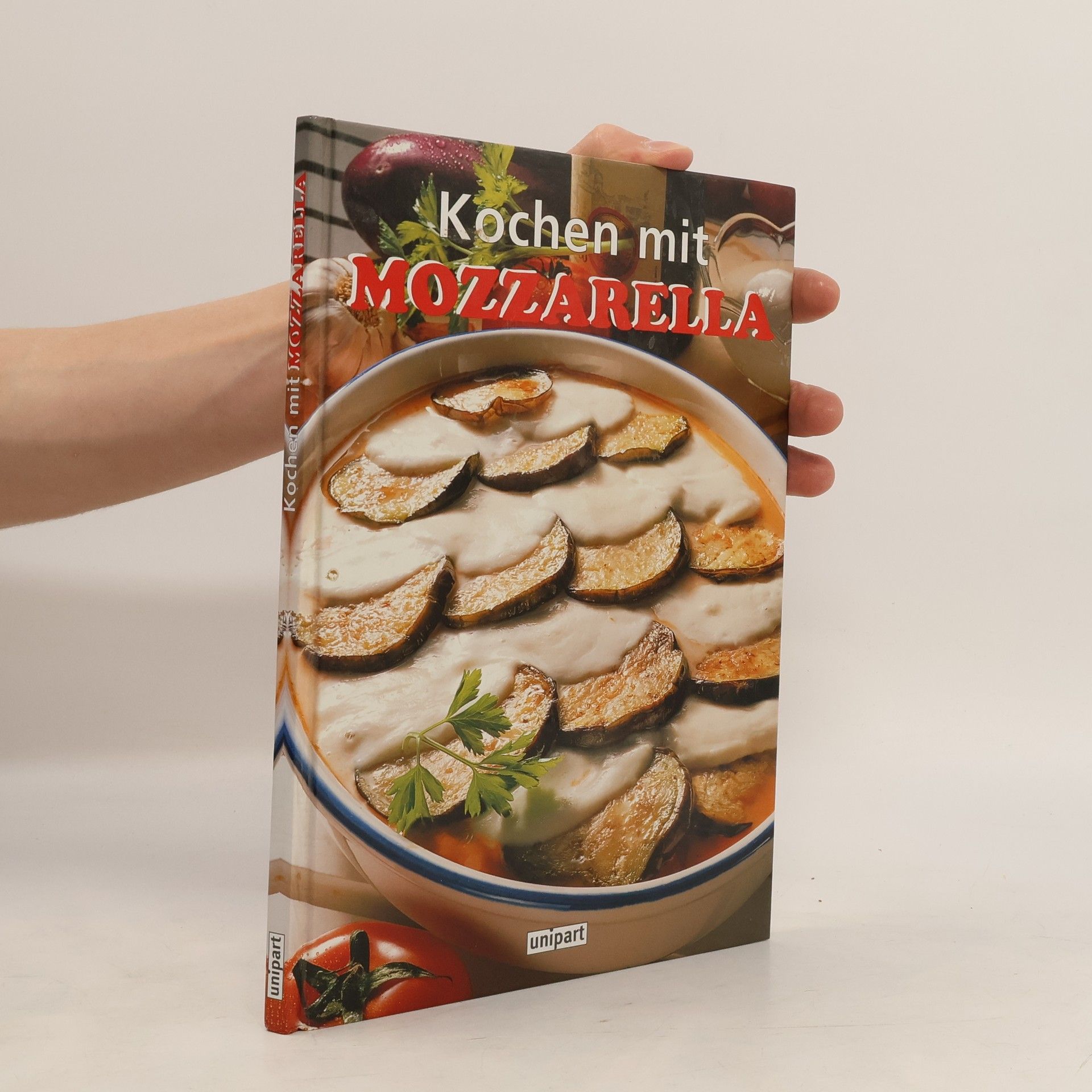 AA.VV. Kochen mit Mozzarella