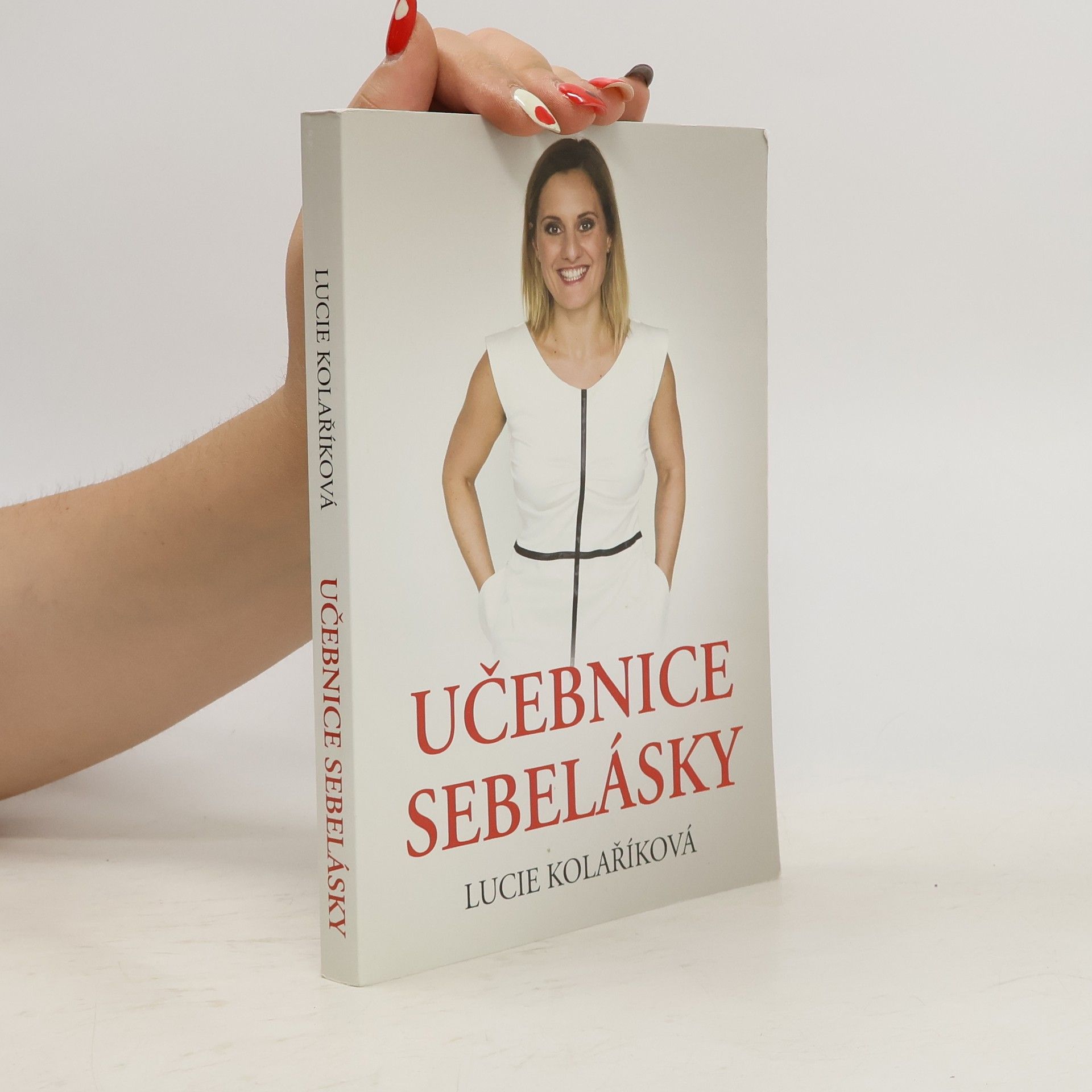 Lucie Kolaříková Učebnice sebelásky