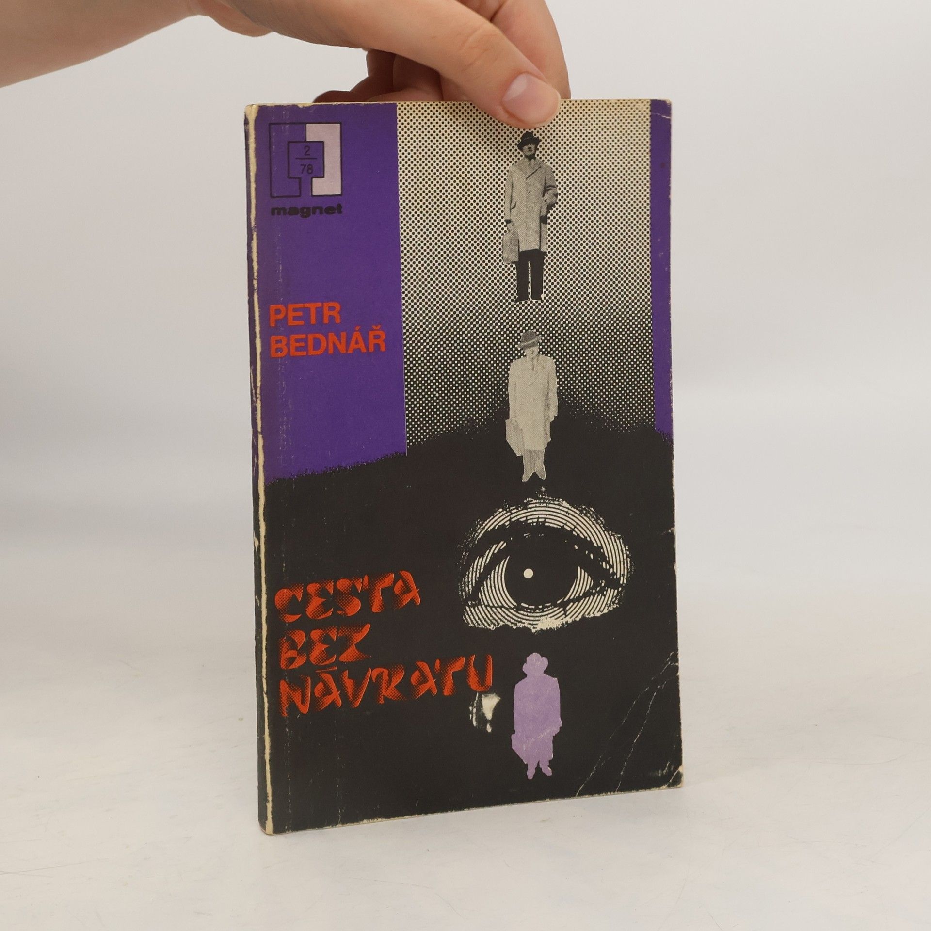 Petr Bednář Cesta bez návratu