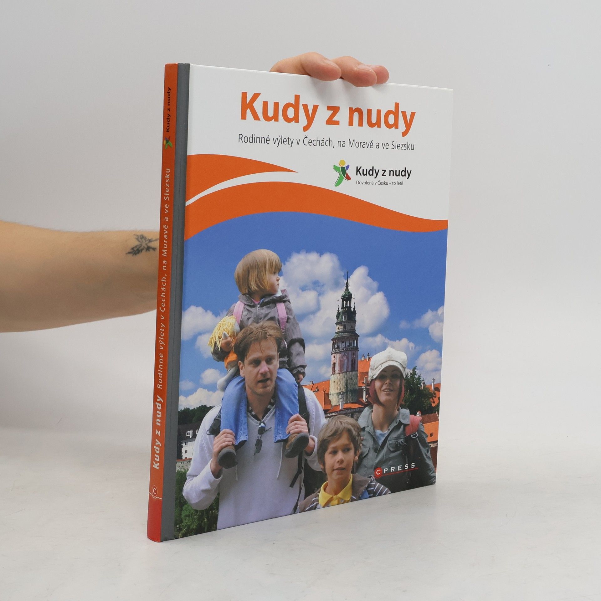 Štěpánka Orsáková Kudy z nudy. Rodinné výlety v Čechách, na Moravě a ve Slezsku