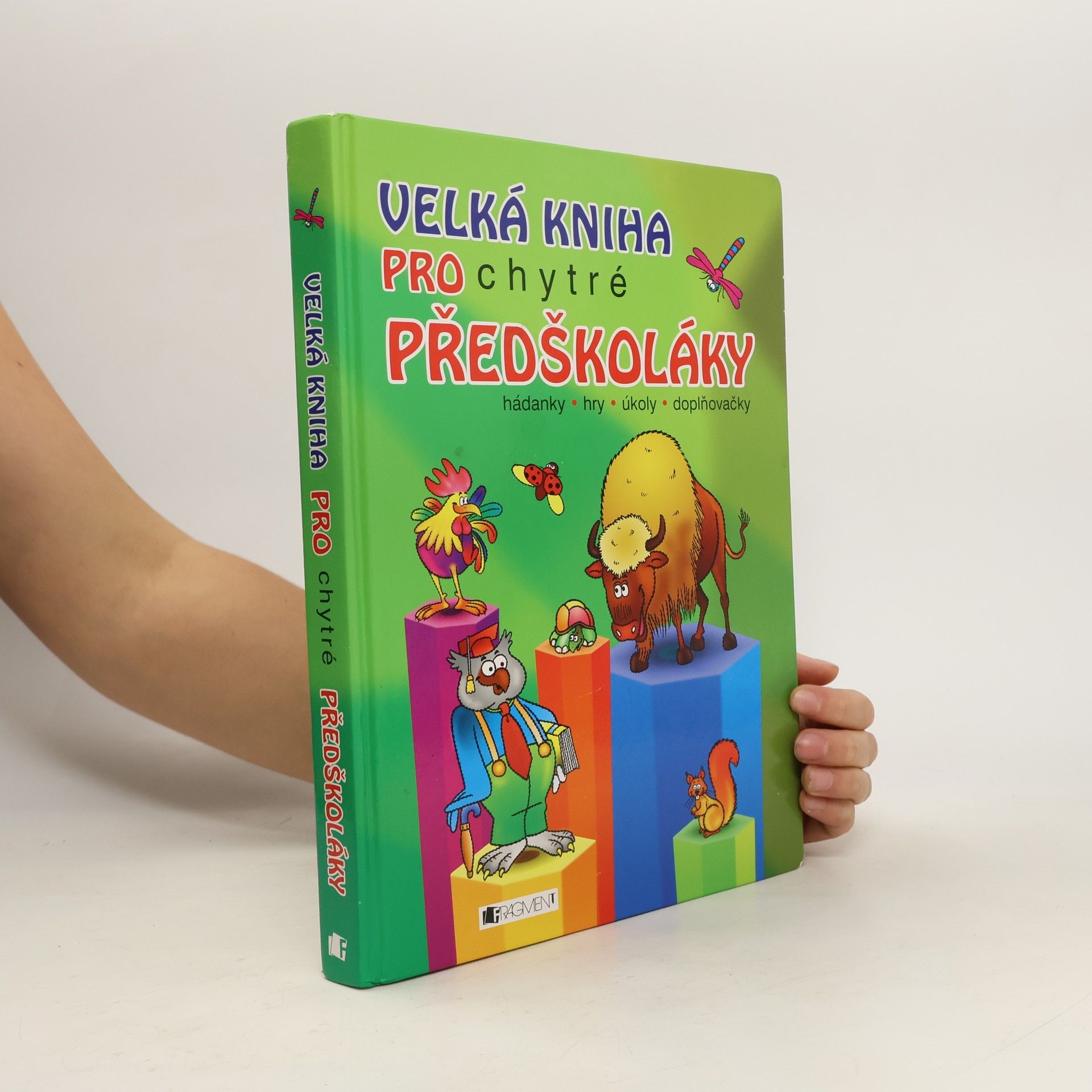 Ivana Maráková Velká kniha pro chytré předškoláky