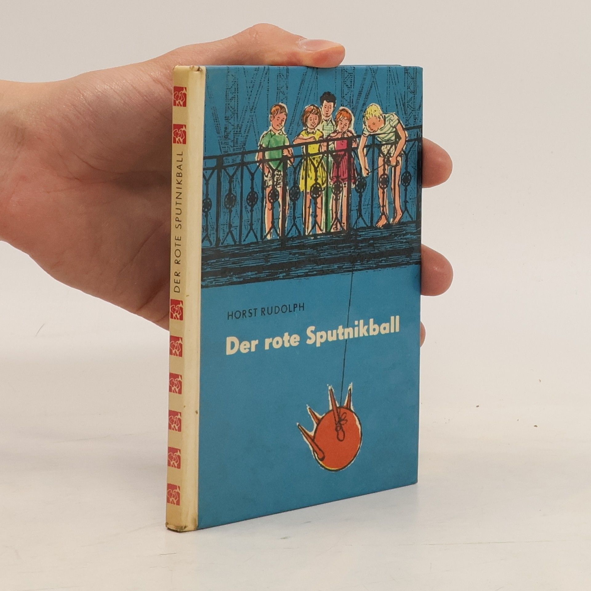 Horst Rudolph Der rote Sputnikball