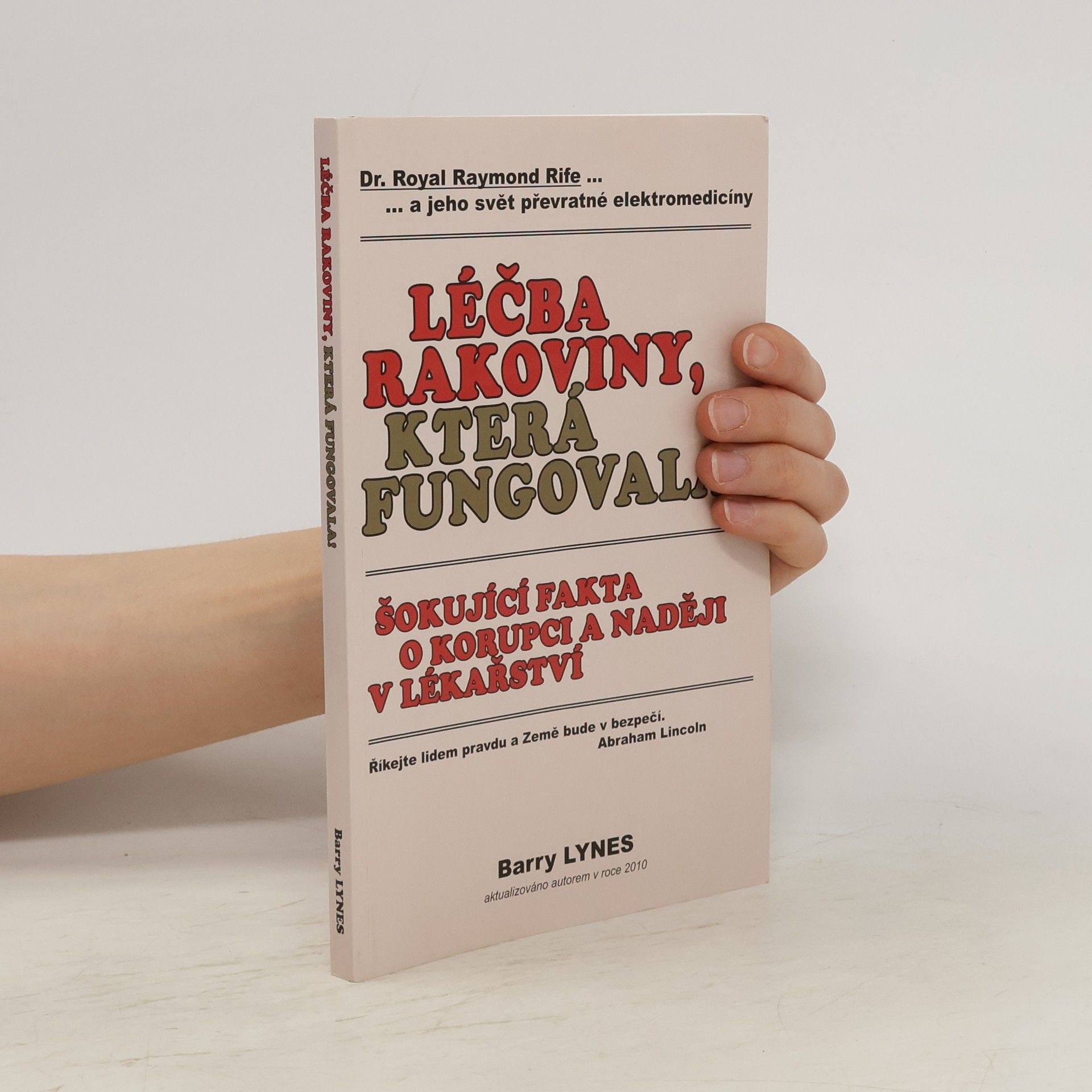 Barry Lynes Léčba rakoviny, která fungovala!