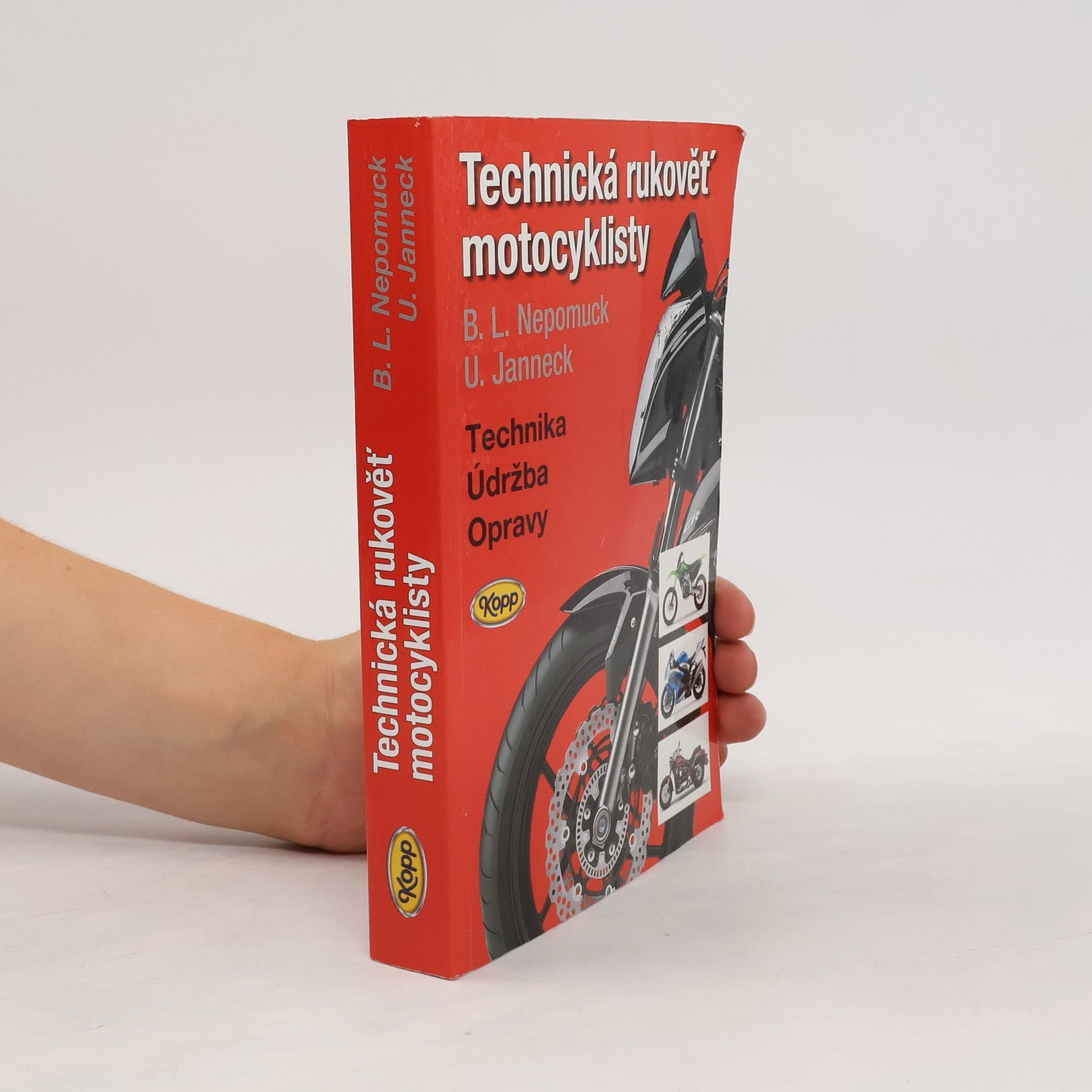 Bernd L. Nepomuck Technická rukověť motocyklisty