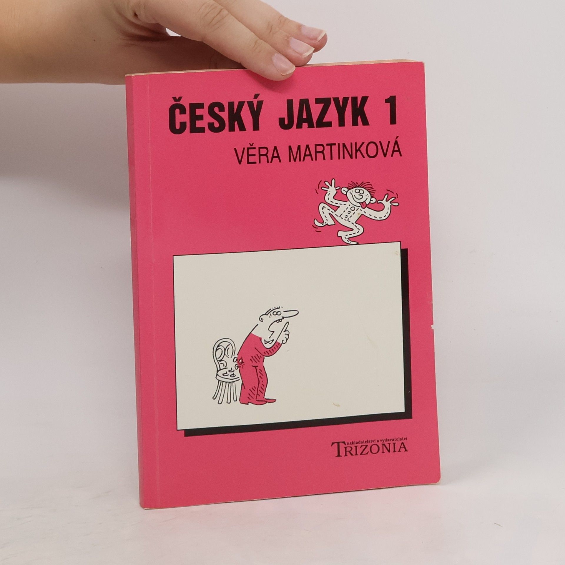 Věra Martinková Český jazyk 1. Učebnice pro 1. ročník středních škol