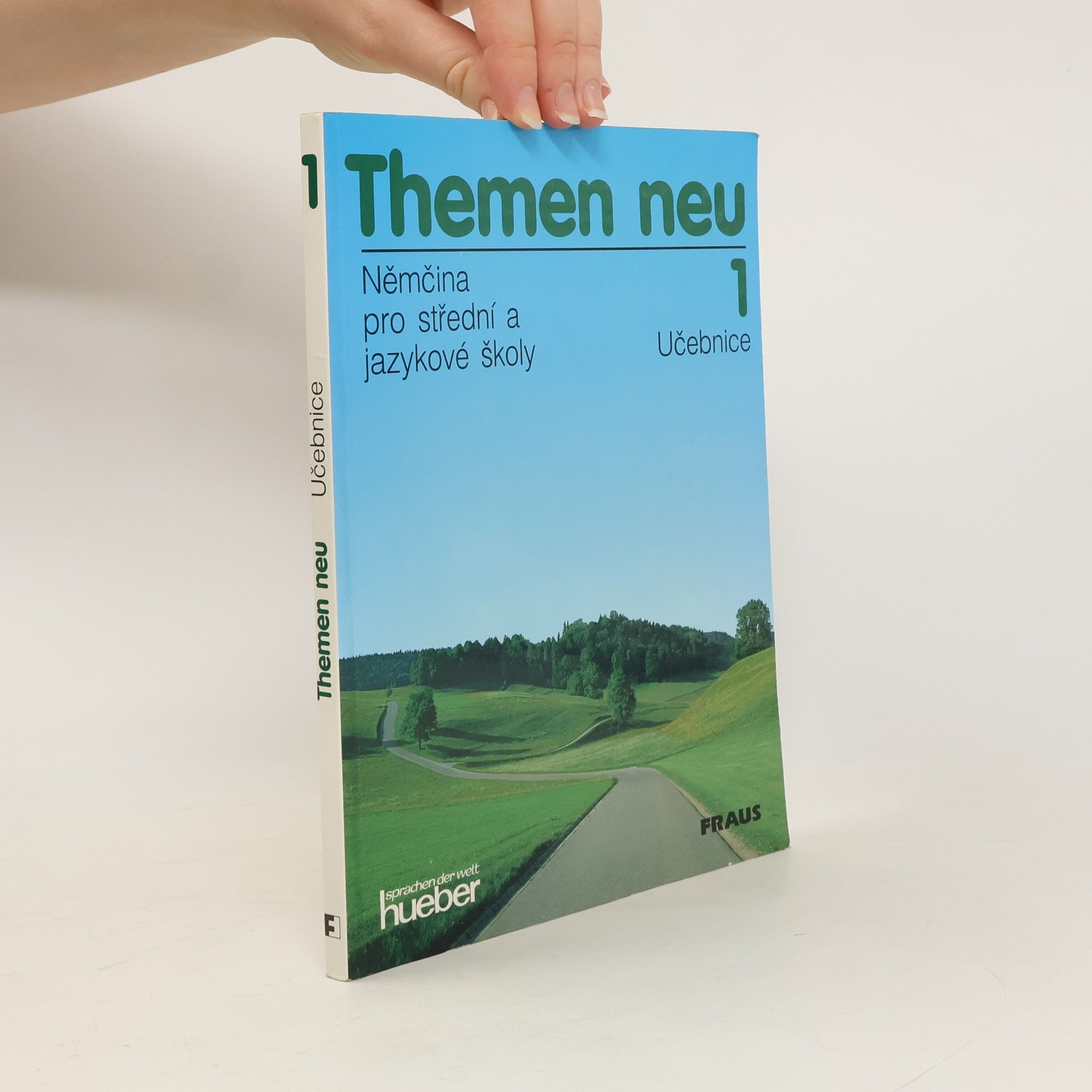 Ruth Kreuzer Themen neu 1. Němčina pro střední a jazykové školy. Učebnice