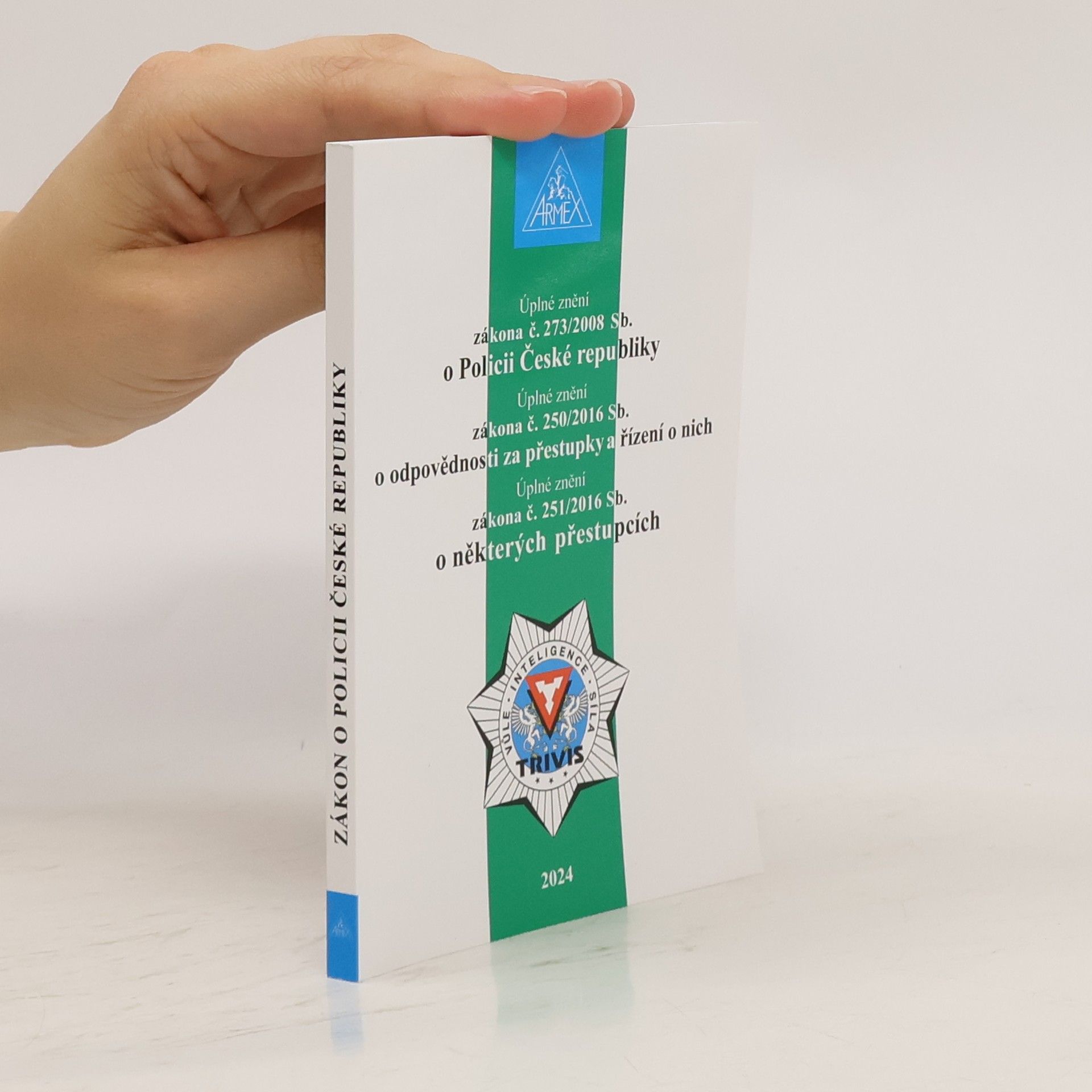 Armex Publishing Zákon o Policii České republiky 273/2008